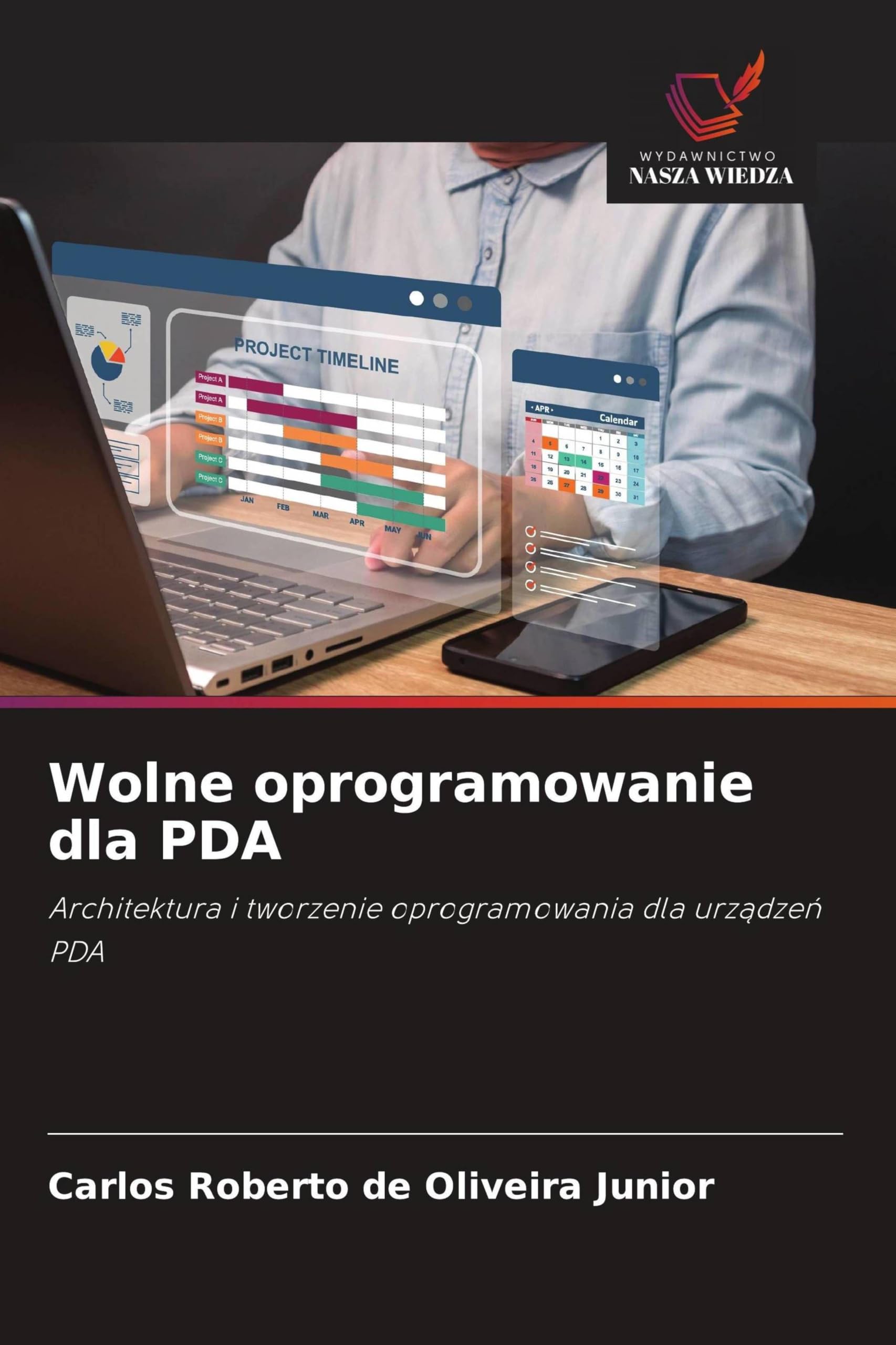 Wolne oprogramowanie dla PDA: Architektura i tworzenie oprogramowania dla urz¿dze¿ PDA
