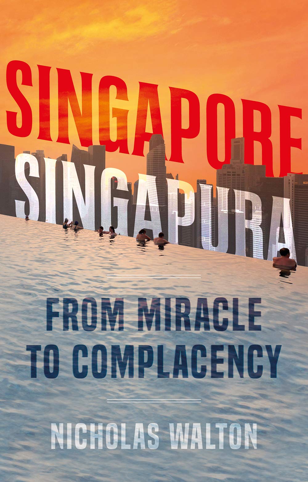 Singapore, Singapura by Nicholas Walton (Paperback Book)
