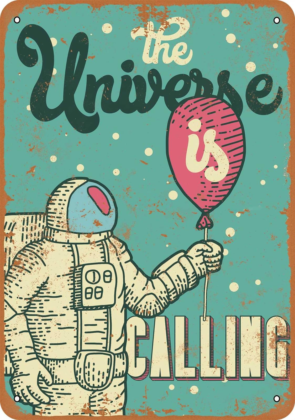Miaomansenstore Metal Sign - Astronaut The Universe Is Calling - Vintage Look Home Decor