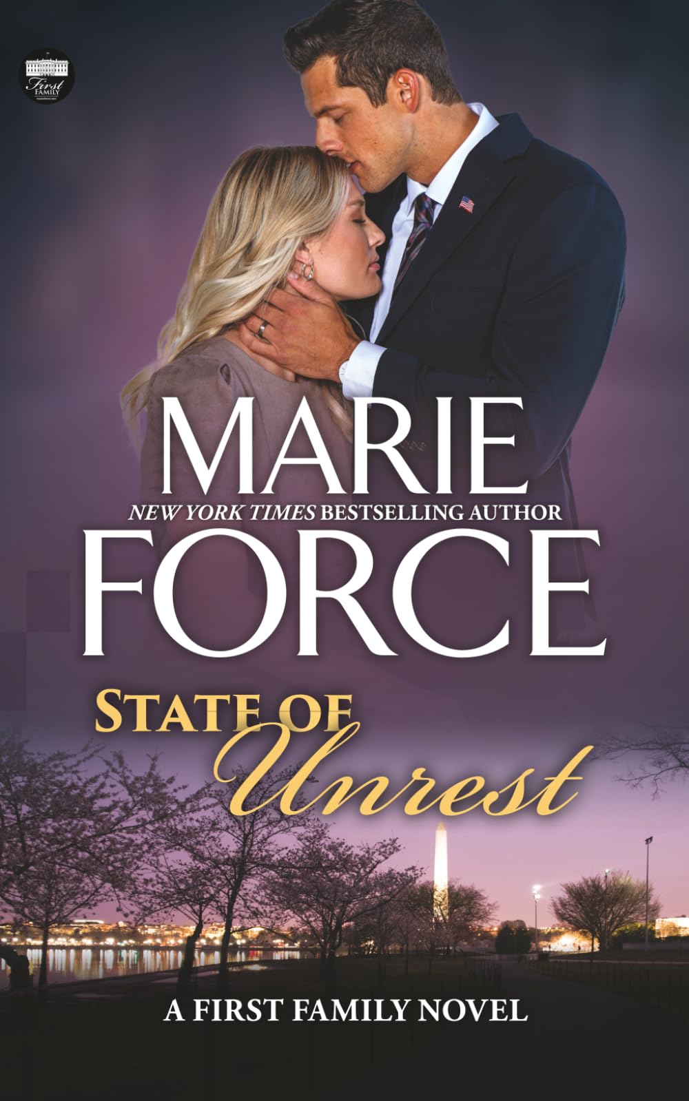 State of Unrest, A First Family Novel: 11 (First Family Series)