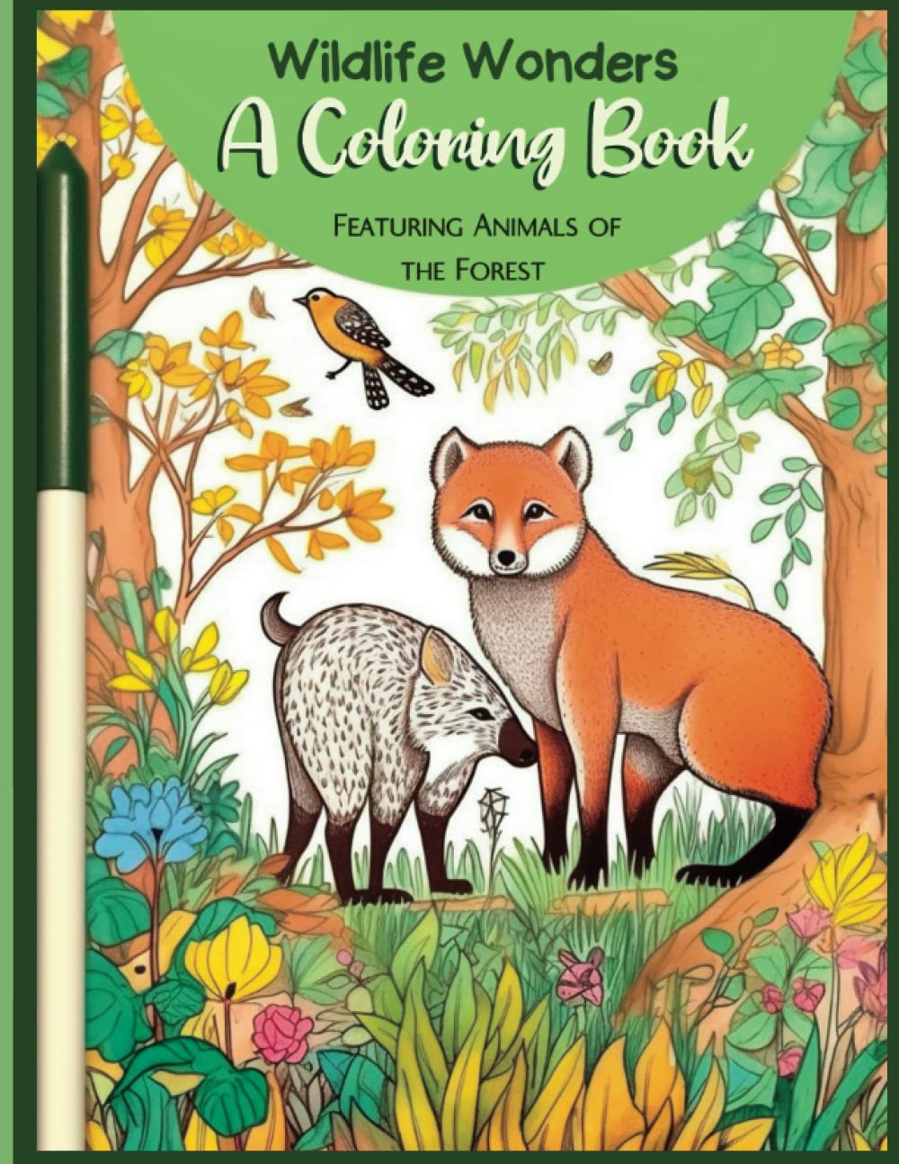 Wildlife Wonders: A Coloring Book Featuring Animals of the Forest