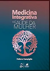Medicina Integrativa e Saúde da Mulher