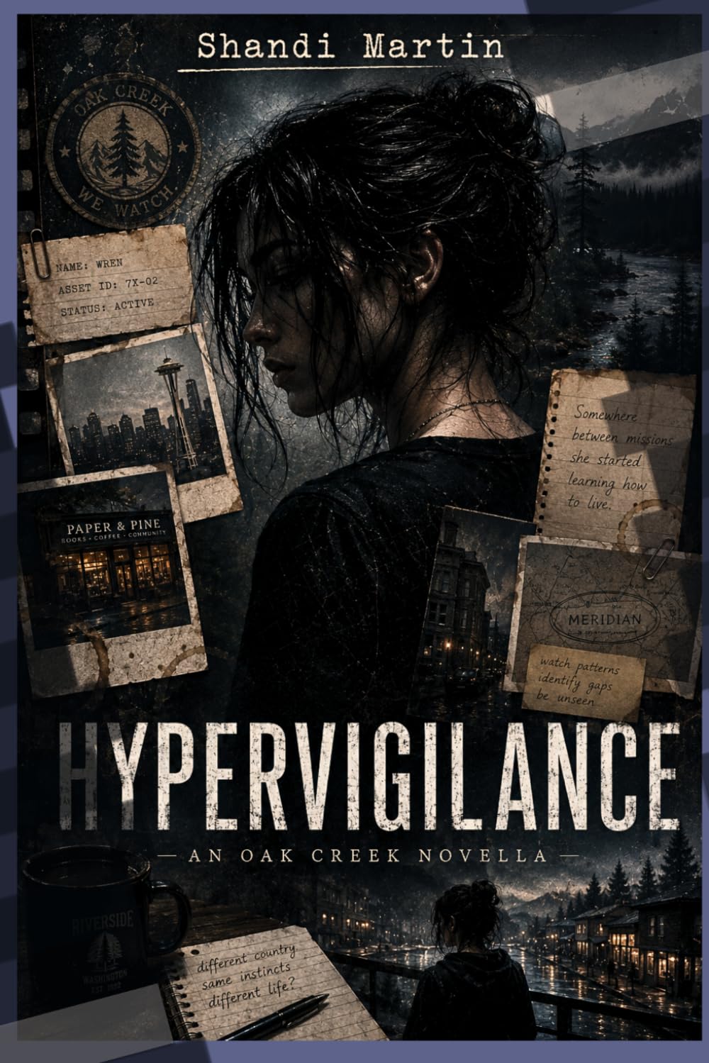 Hypervigilance: An Oak Creek Novella