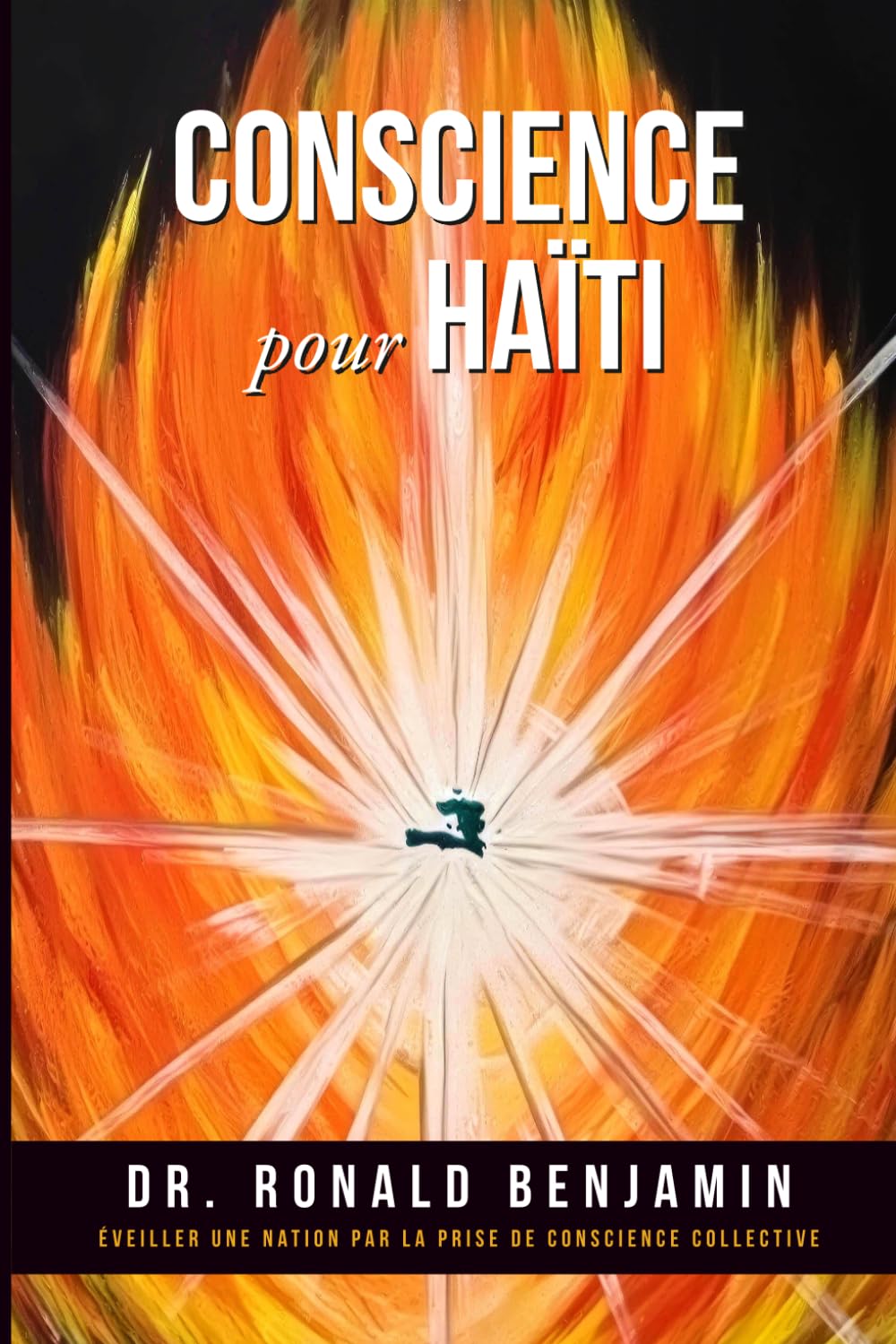 Conscience pour Haïti: Éveiller une Nation par la Prise de Conscience Collective