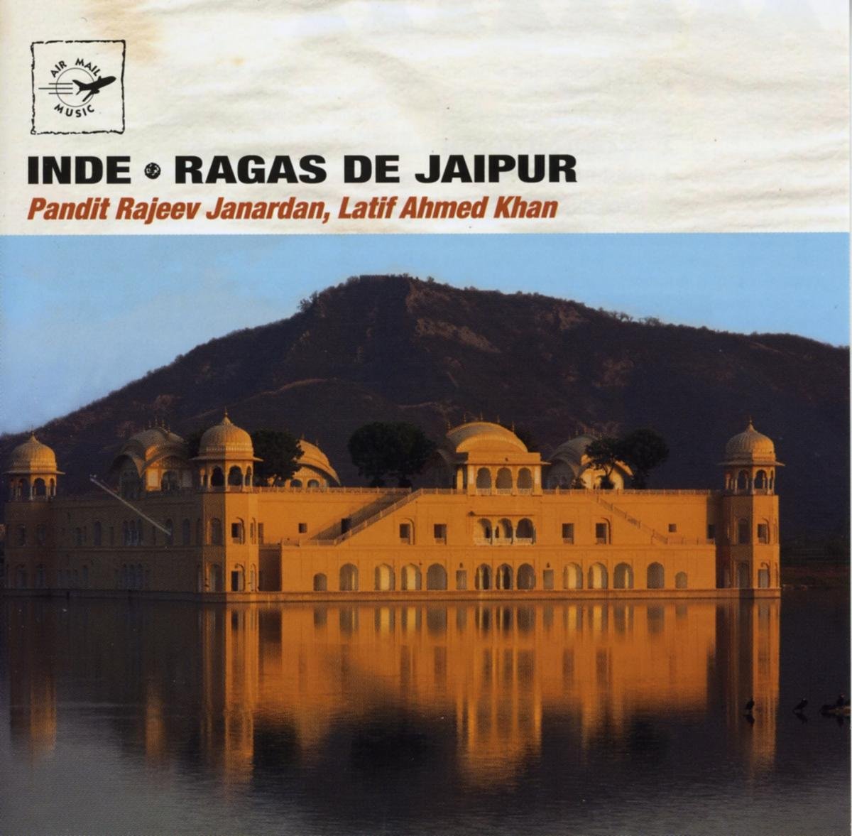 Air Mail Music: Ragas De Jaipur