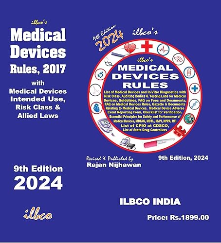 ILBCO's Medical Devices Rules, 2017 with Medical Devices Intended Use, Risk Class &amp; Allied Laws [9th Edition, 2024] [ISBN 978-81-943861-7-9] (1096 Pages) (Hard Bound) updated till 9th February, 2024.Rs.1899/-