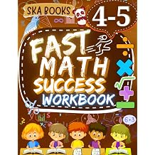 Fast Math Success Workbook Grade 4-5 4th to 5th Grade Math Workbook of Decimals, Fractions, Pre Algebra and Geometry With Answers