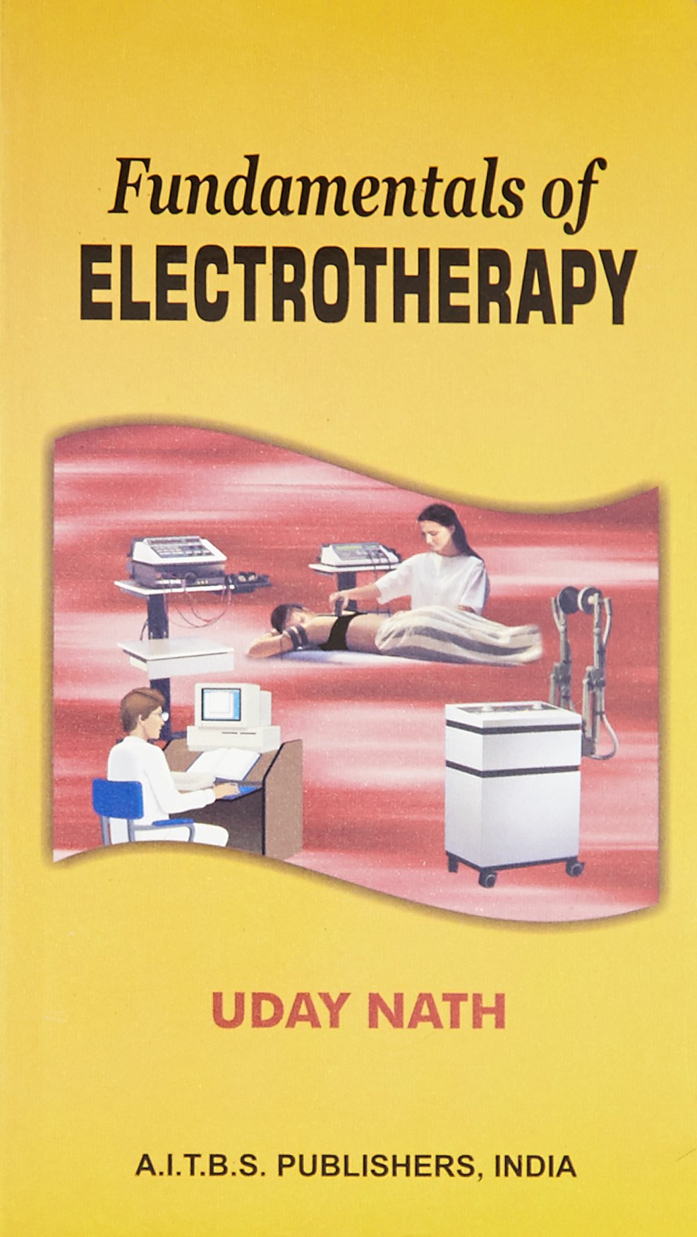 Fundamentals Of Electrotherapy