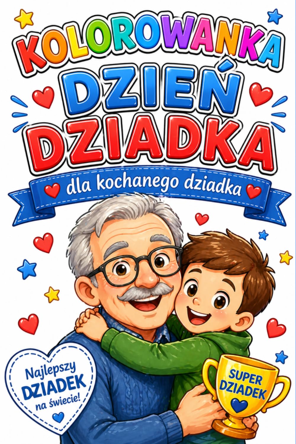 Kolorowanka Dzień Dziadka dla kochanego dziadka
