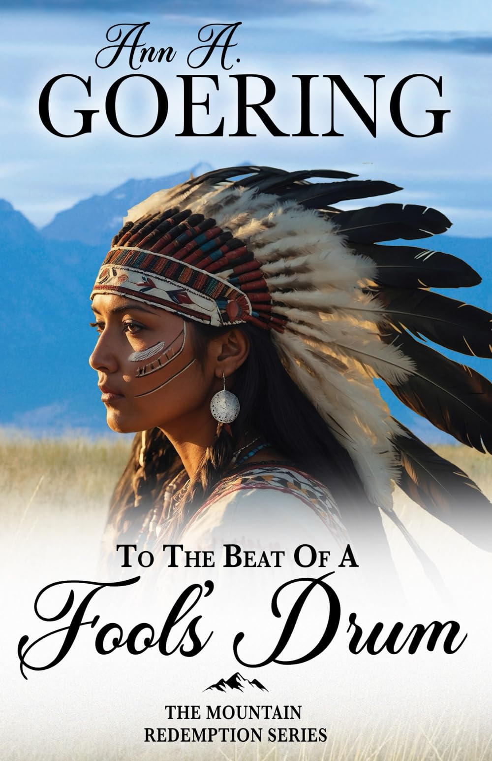 To The Beat of A Fool's Drum: A Historical Christian Romance: 3 (The Mountain Redemption Series)