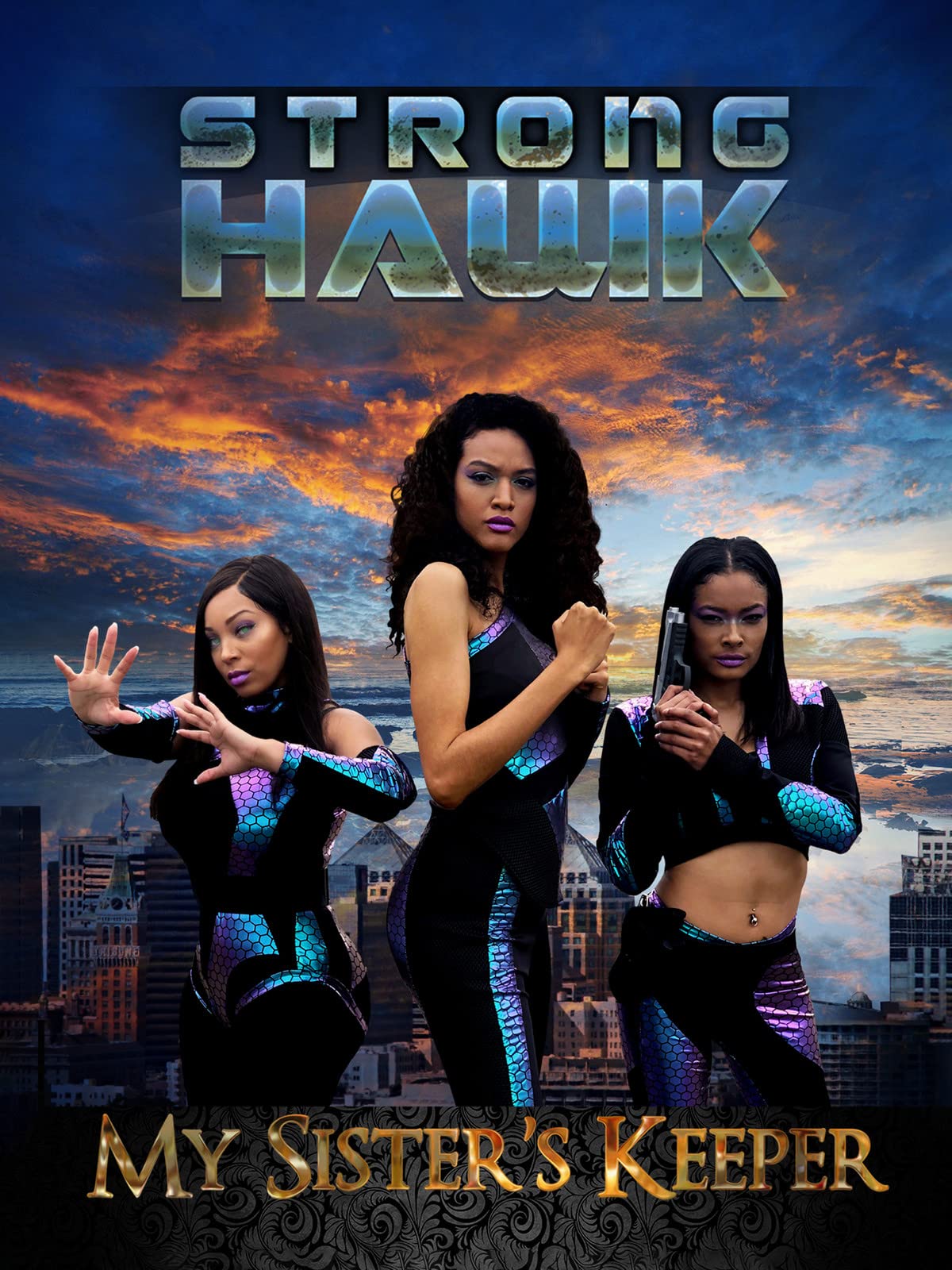 Strong Hawk: My Sister's Keeper