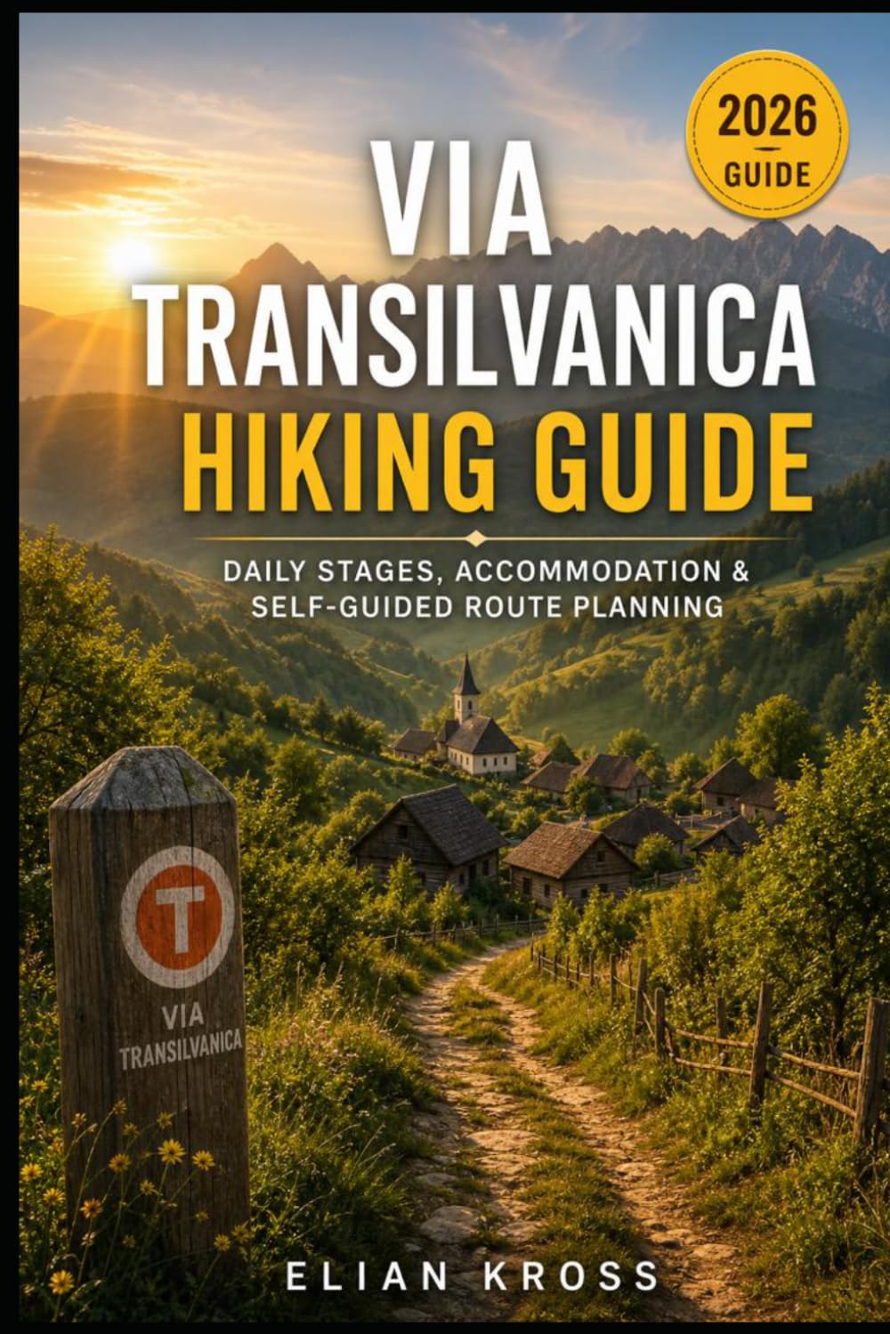 Via Transilvanica Hiking Guide: Daily Stages, Accommodation & Self-Guided Route Planning