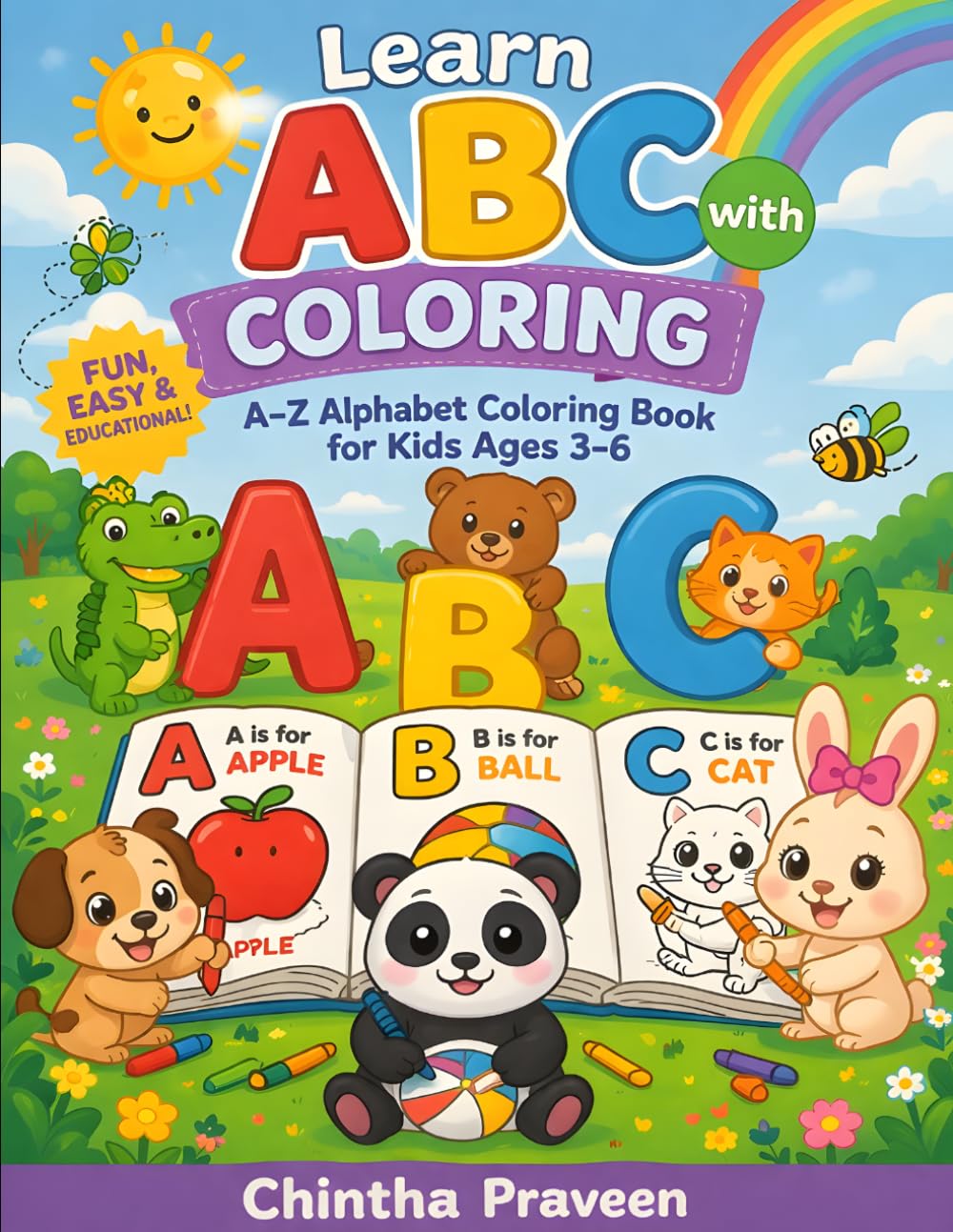 Learn ABC with Coloring: A–Z Alphabet Coloring Book for Kids Ages 3–6 | Fun and Easy Animal & Object Coloring Pages for Toddlers and Preschoolers