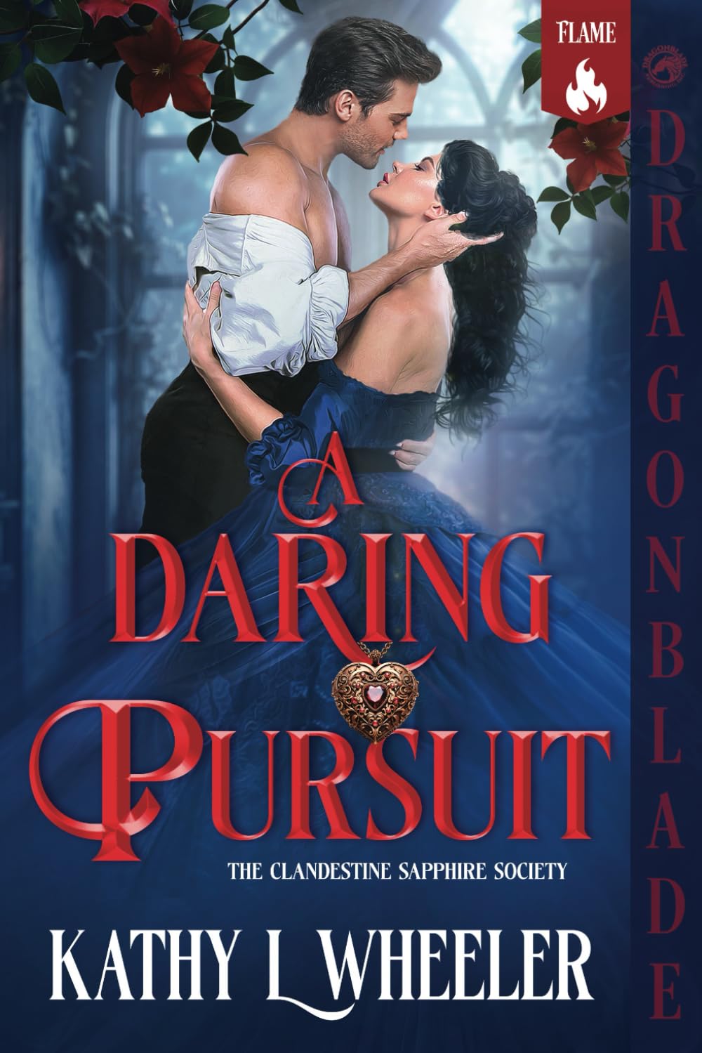 A Daring Pursuit: A Victorian Gothic Romance (The Clandestine Sapphire Society)
