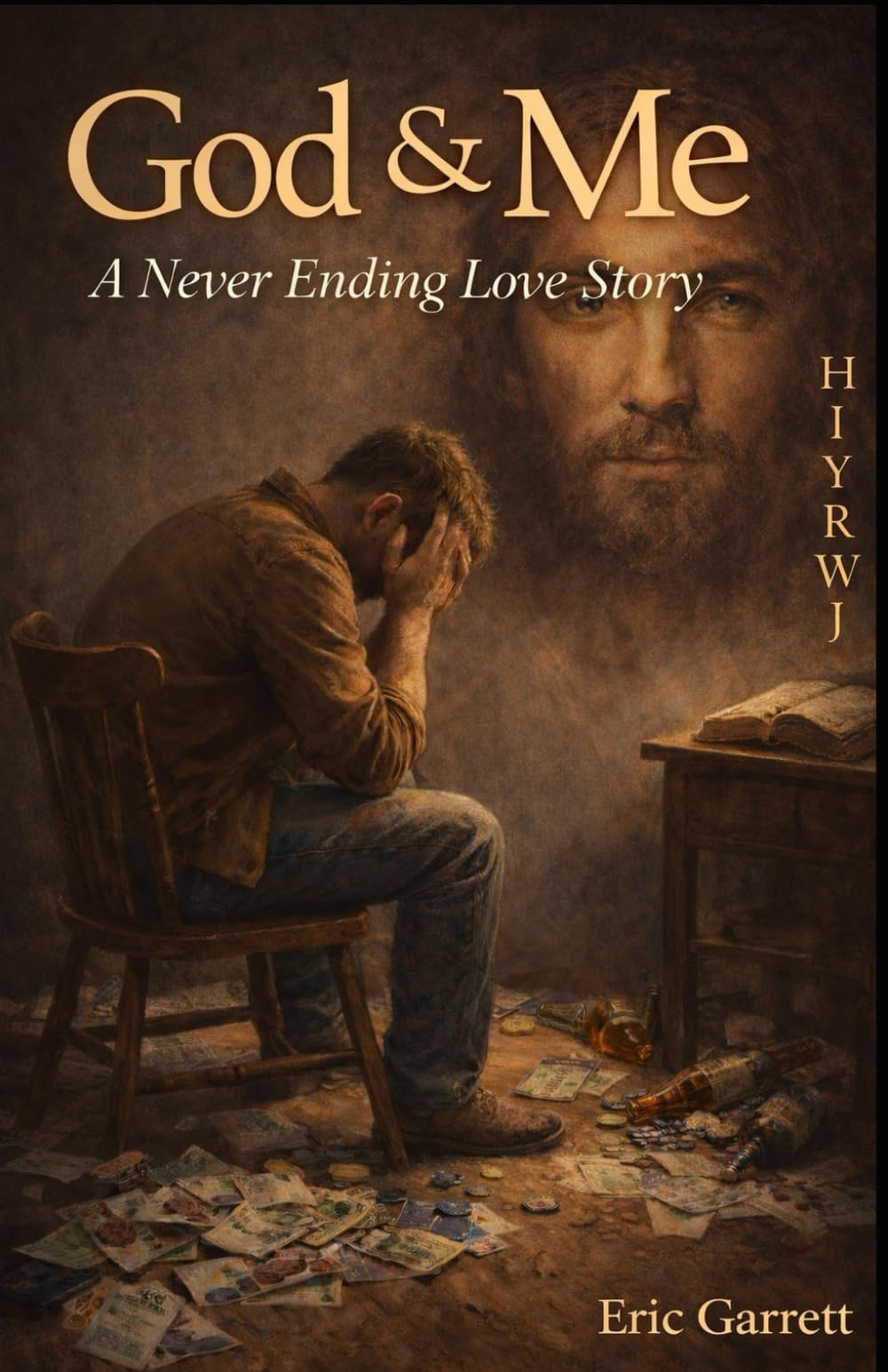 God & Me: A Never Ending Love Story