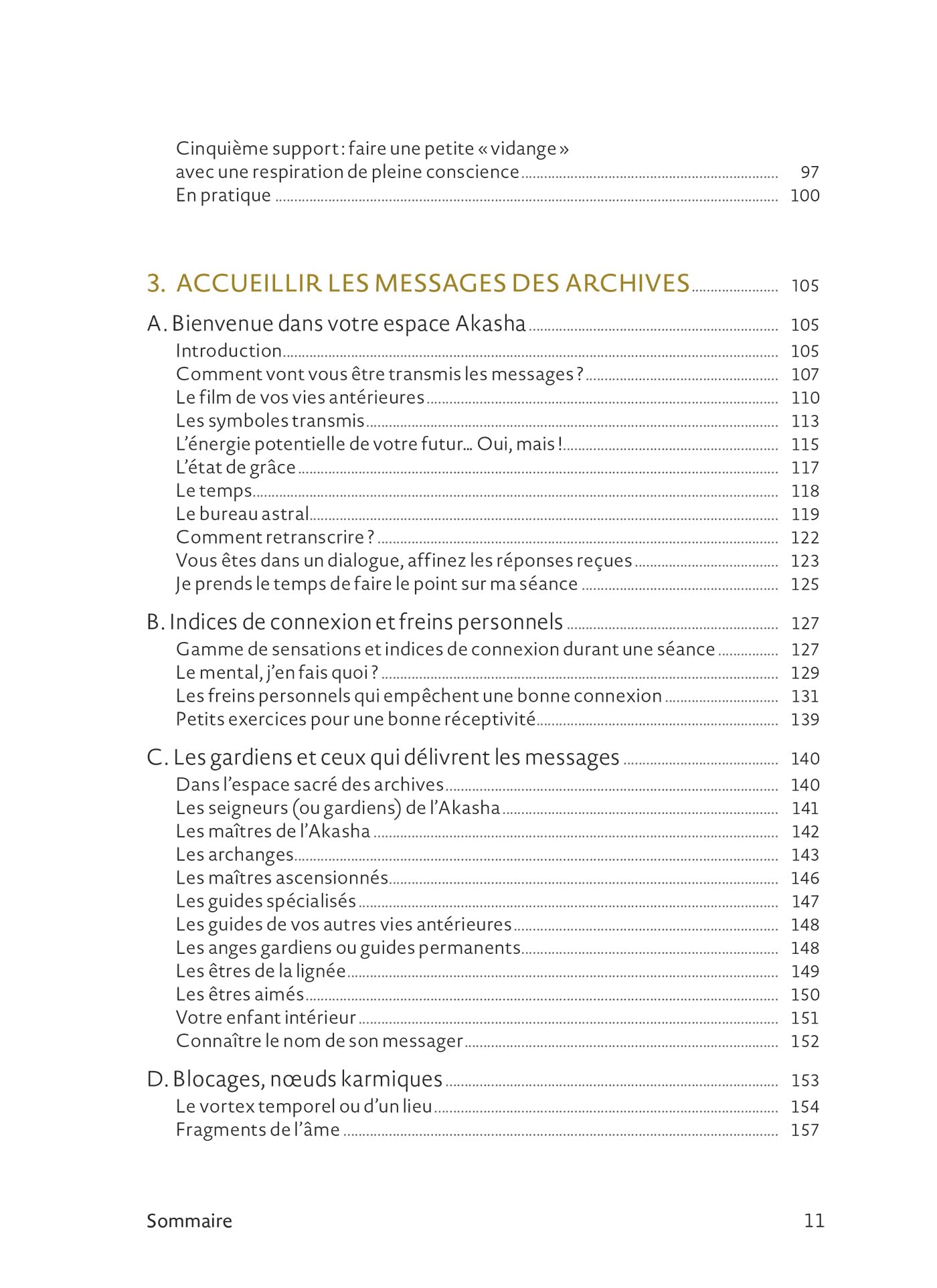 Explorez vos archives akashiques - pour découvrir les messages de votre âme et libérer vos pleins po