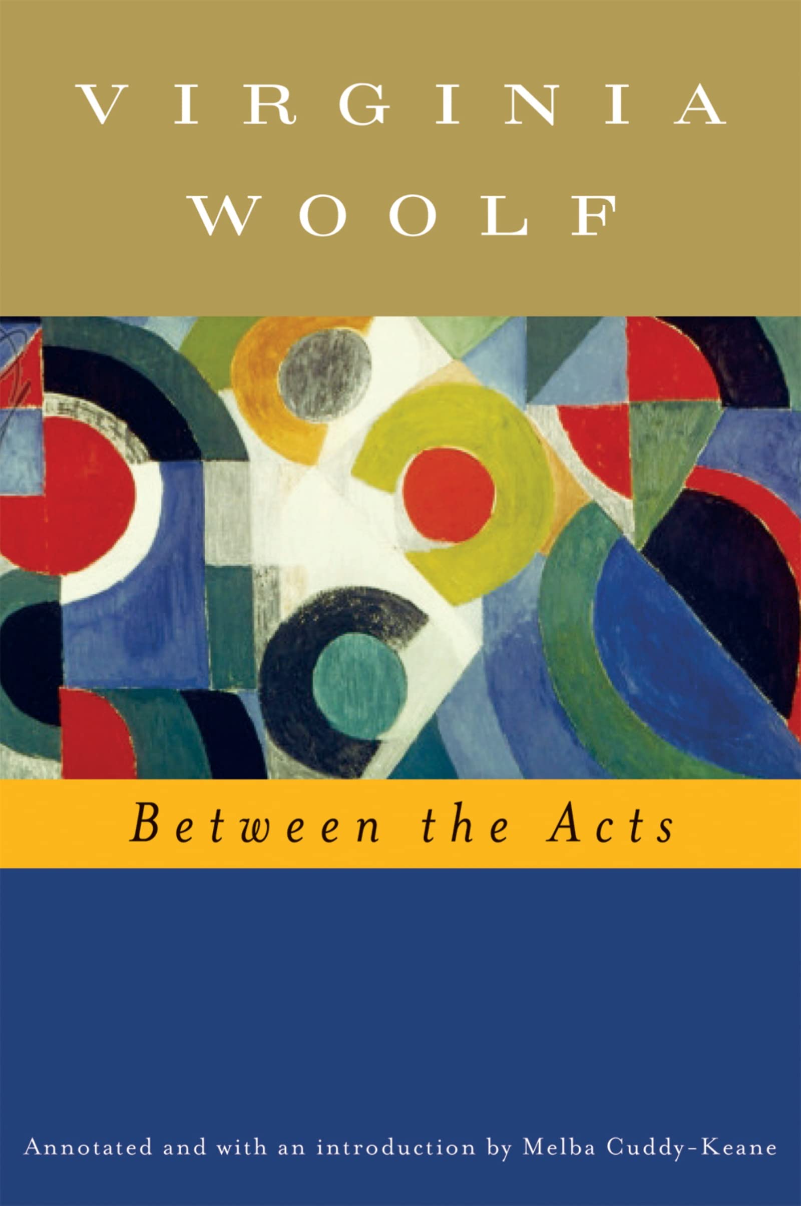 Between The Acts (annotated): The Virginia Woolf Library Annotated Edition