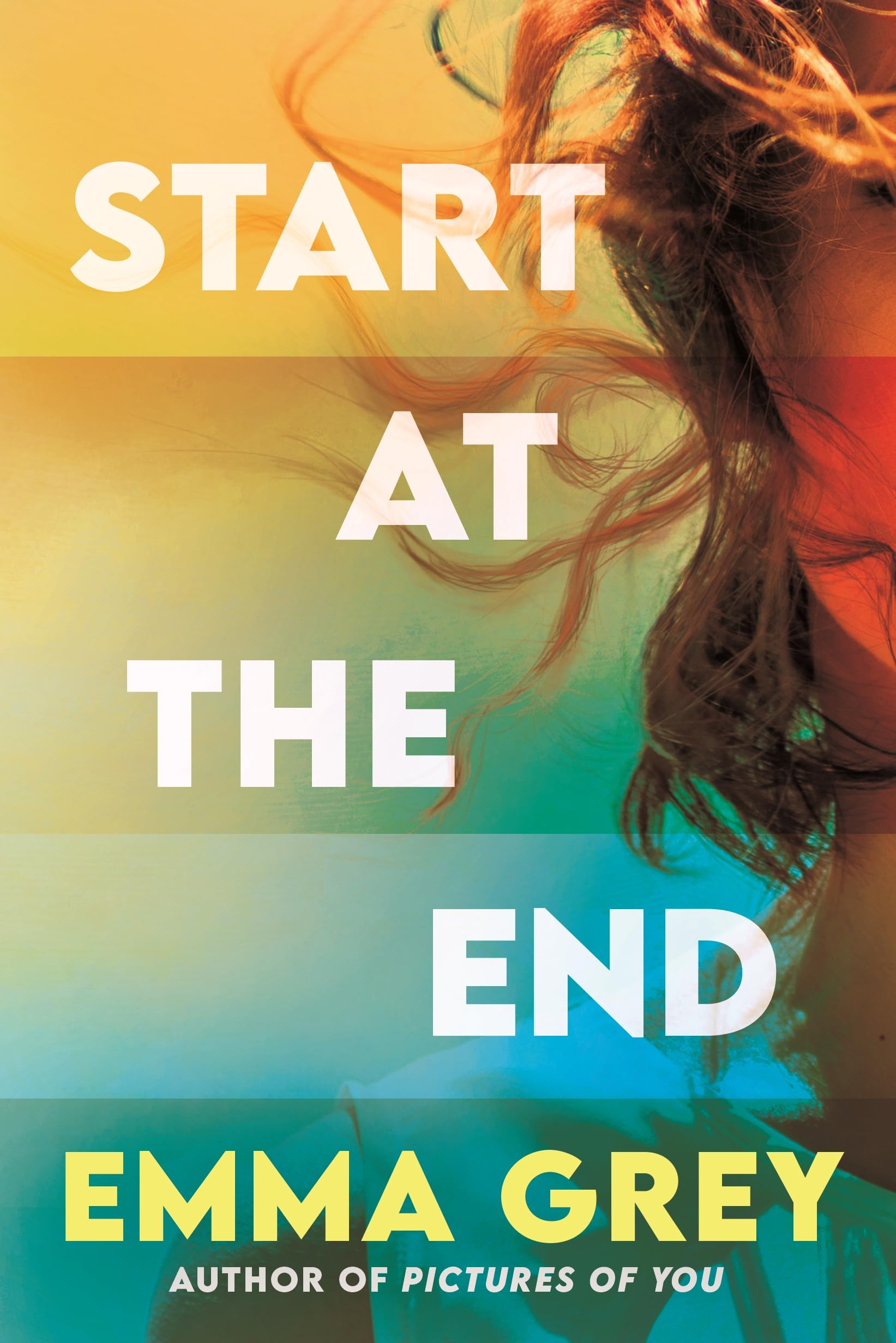 Start at the End: The brand-new heart-rending and emotional read for Summer 2026, a love story for the ages