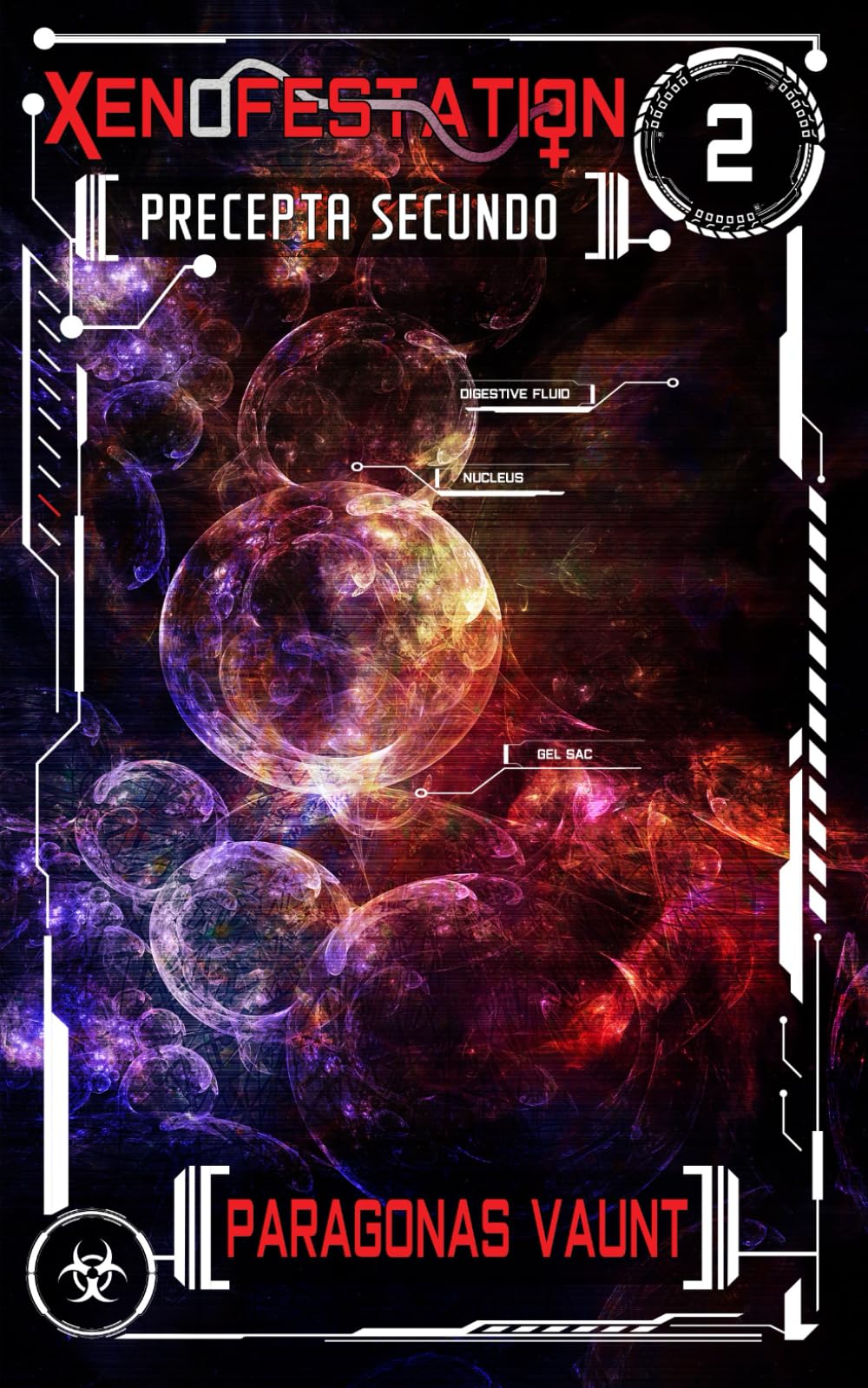 Xenofestation Sequence 2 - Precepta Secundo: An omnibus novel of darkly erotic sci-fi adventures, alien encounters and oviposition (includes Xenofestation 2-01 to 2-06) (Xenofestation Omnibus)