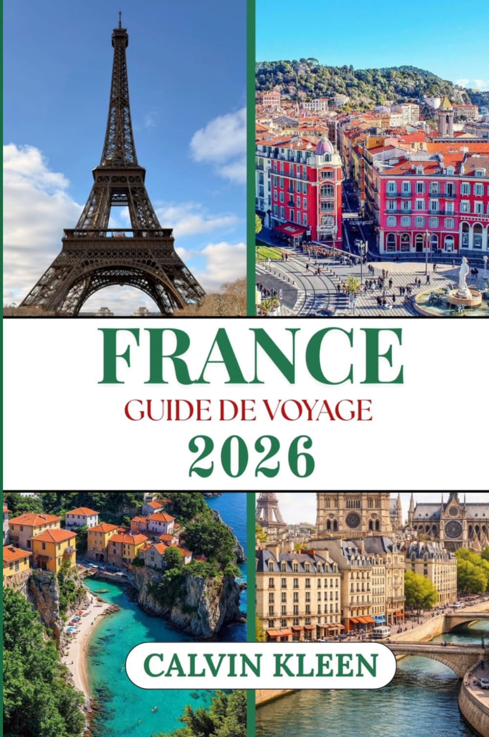 FRANCE GUIDE DE VOYAGE 2026
