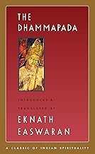 The Dhammapada (Easwaran's Classics of Indian Spirituality Book 3)