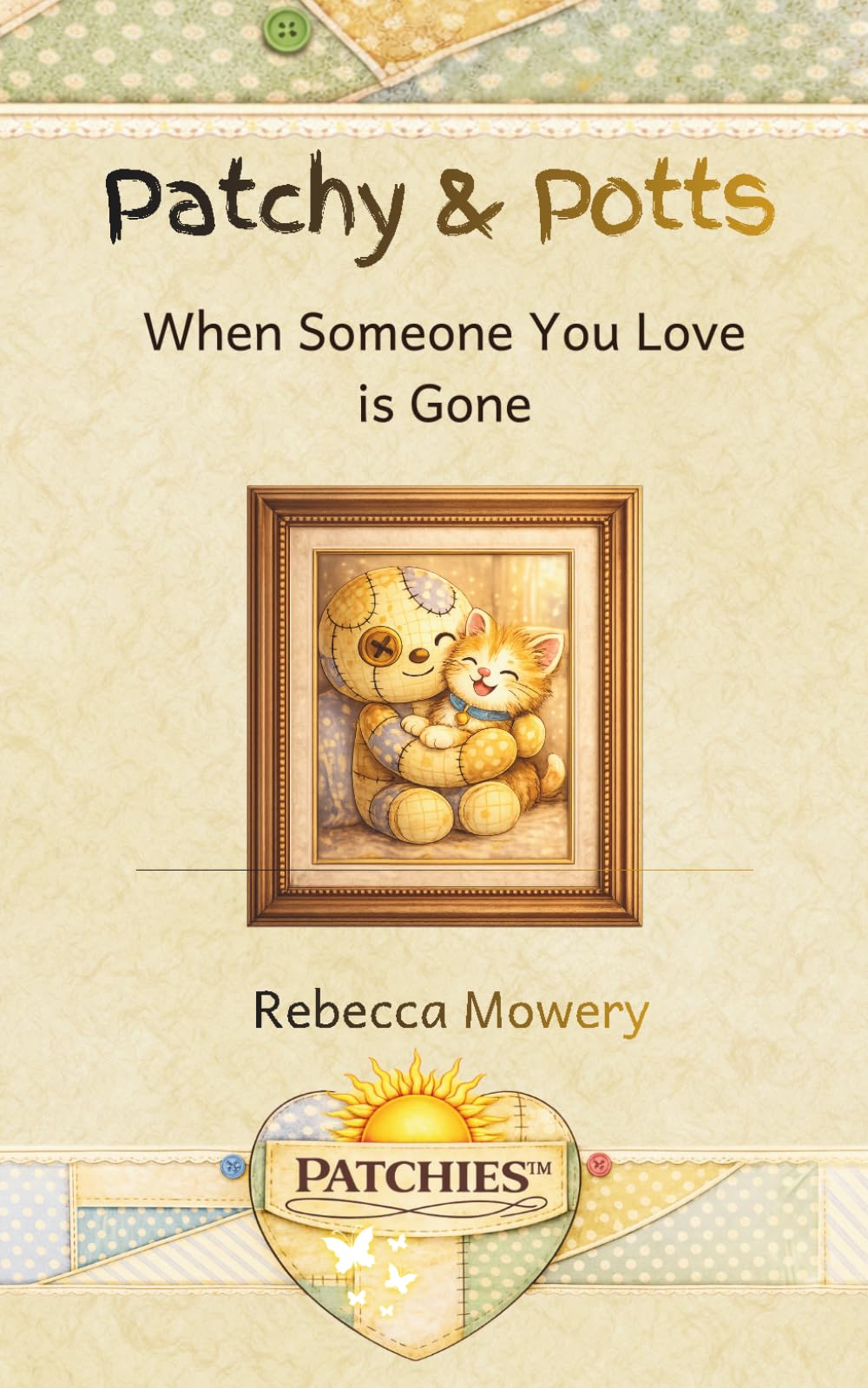 Patchy & Potts: When Someone You Love is Gone (Patchies Kids)