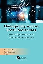 Biologically Active Small Molecules: Modern Applications and Therapeutic Perspectives