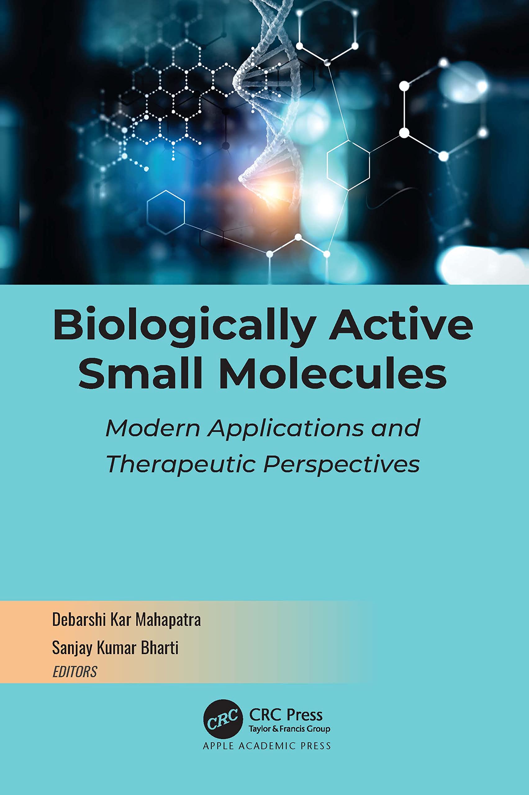 Buy Biologically Active Small Molecules: Modern Applications and Therapeutic Perspectives — BookShops.in