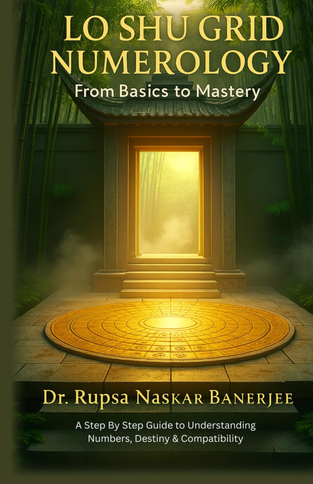 Lo Shu Grid Numerology: From Basics To Mastery