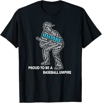 Amazon.com: Umpire Shirt Design for Baseball Umpires T-Shirt