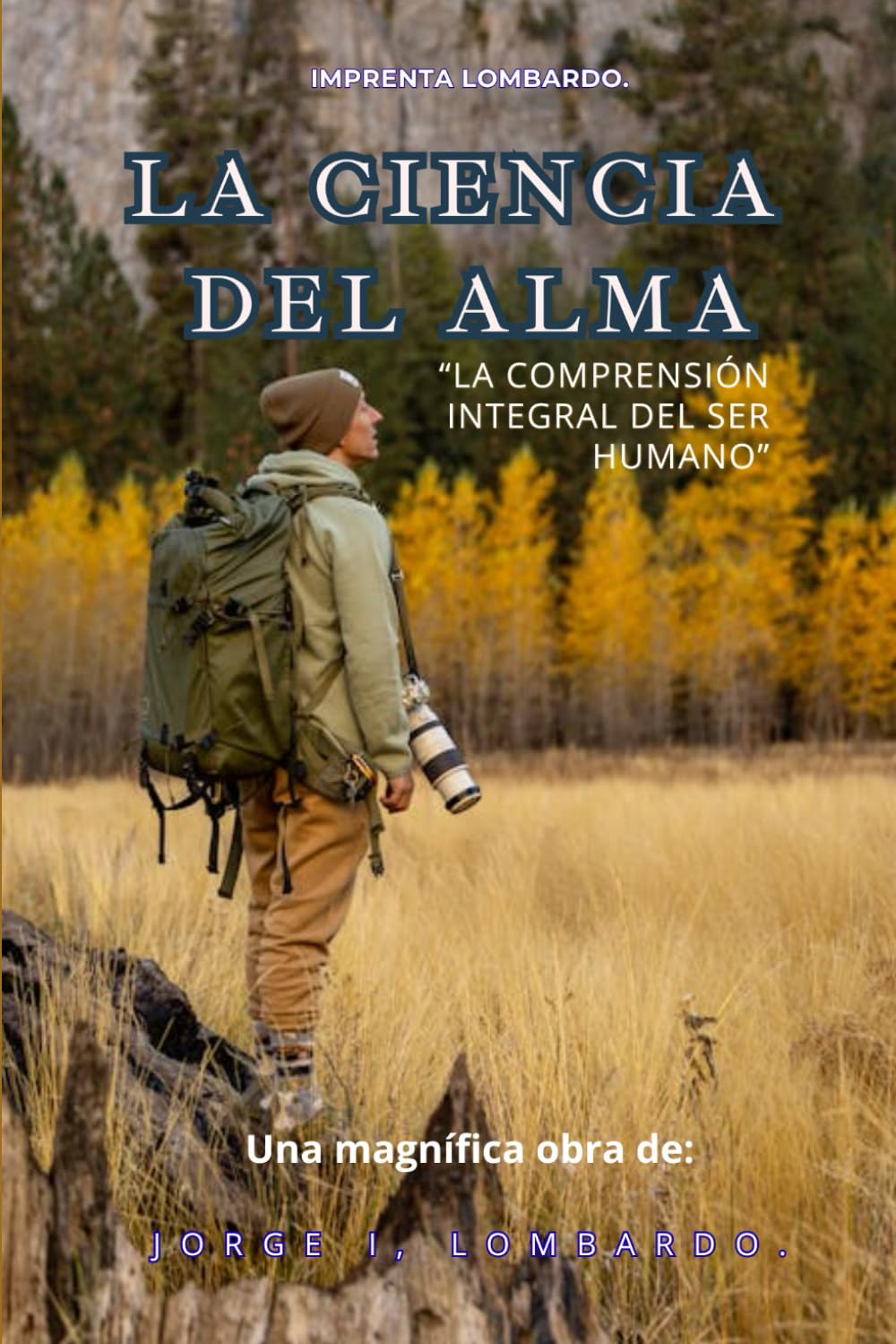 La Ciencia del Alma: La comprensión integral del ser humano.