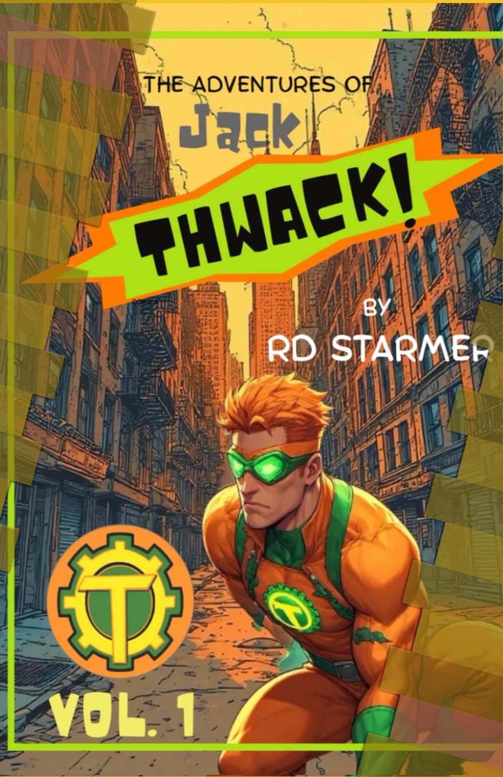 Adventures of Jack Thwack!: THWACK Volume 1