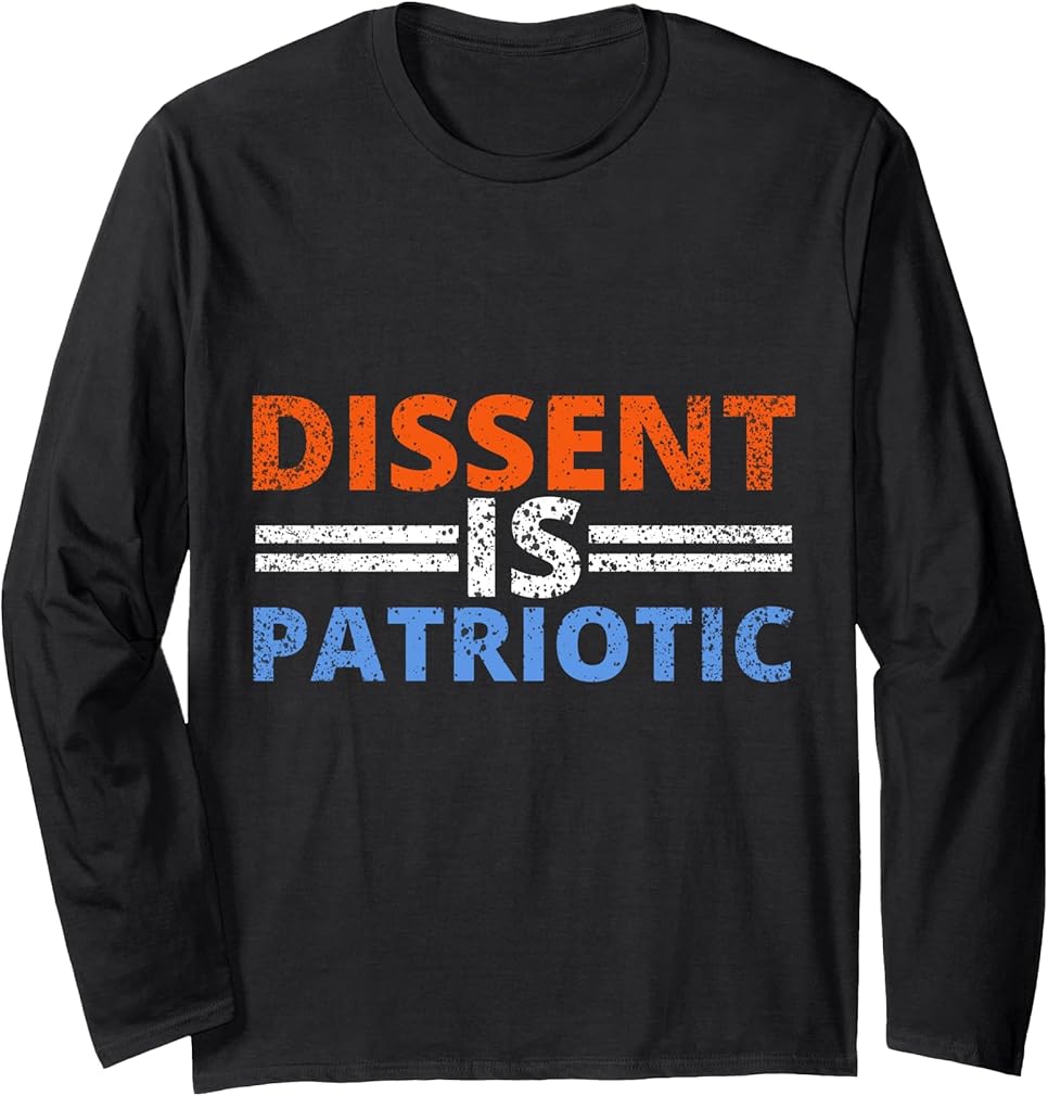 Dissent Is Patriotic - Retro Feminist Activist Protest Long Sleeve T-Shirt
