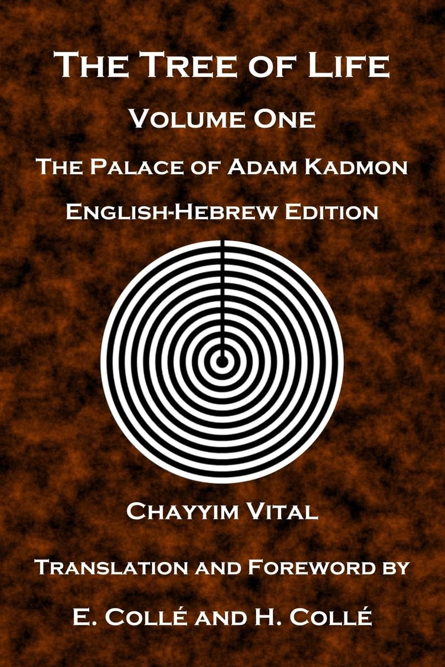 The Tree of Life: The Palace of Adam Kadmon - English-hebrew Edition