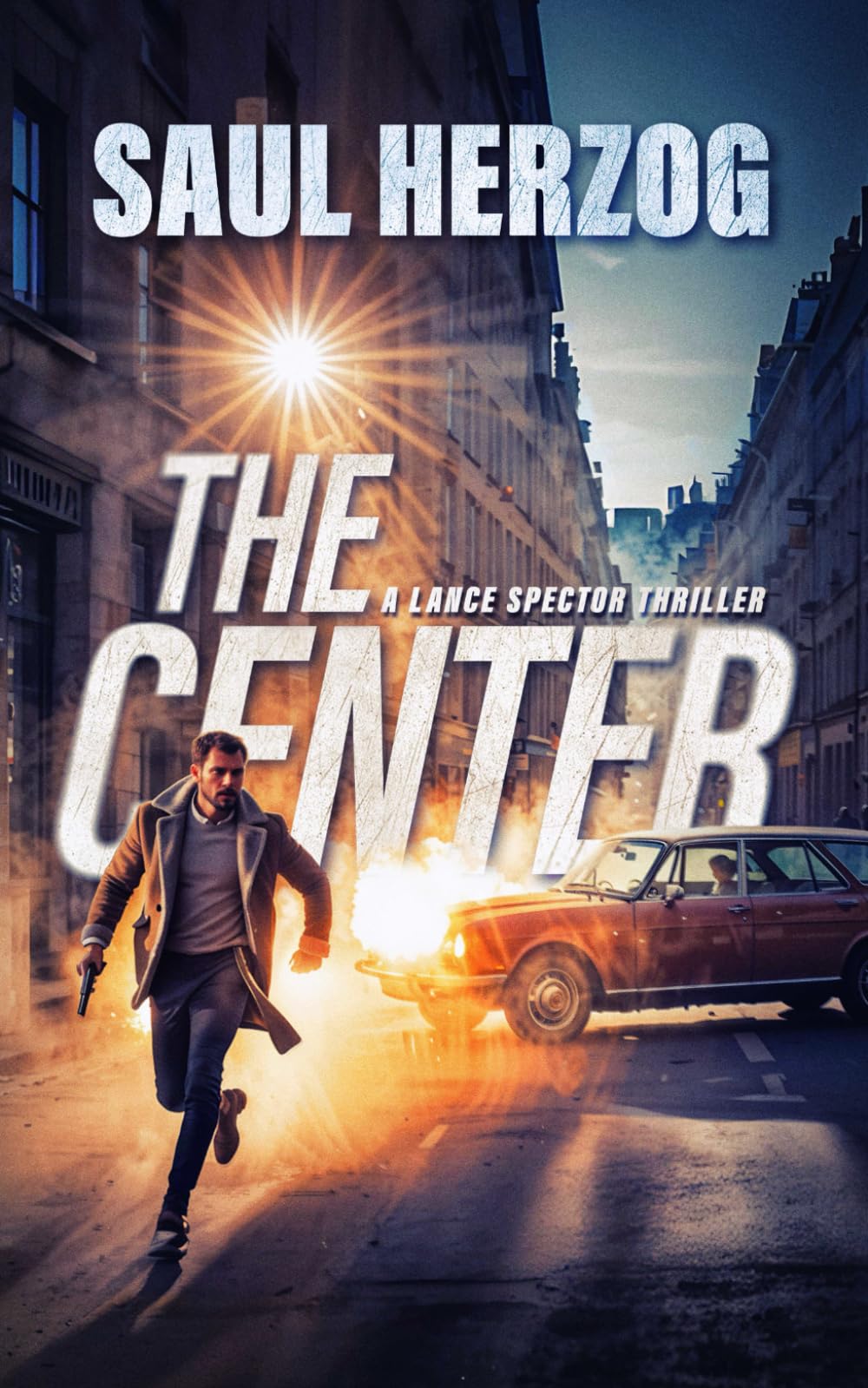 The Center (Lance Spector Thrillers)