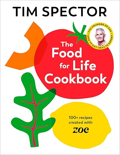 The Food For Life Cookbook: As seen on Channel 4's What Not To Eat