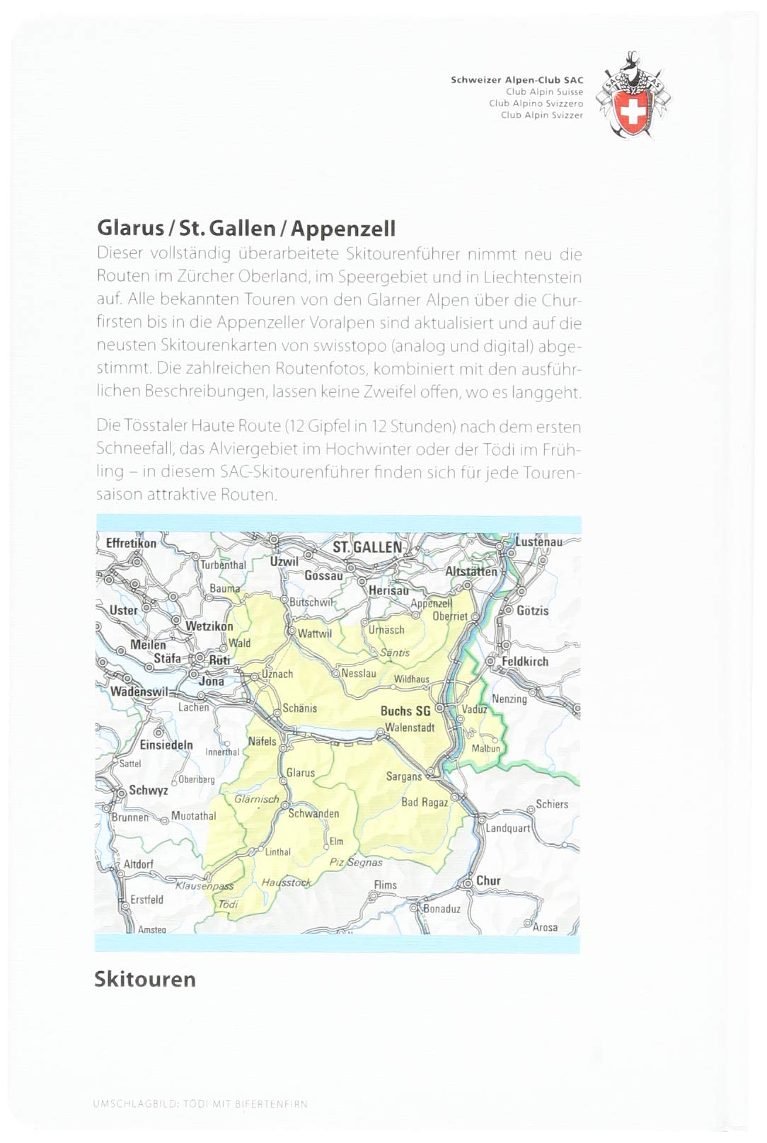 Glarus - St. Gallen - Appenzell Skitouren: Glarner Alpen bis Zürcher Oberland, Churfirsten bis Appenzeller Voralpen: Von den Glarner Alpen zum Alpstein (Skitourenführer)