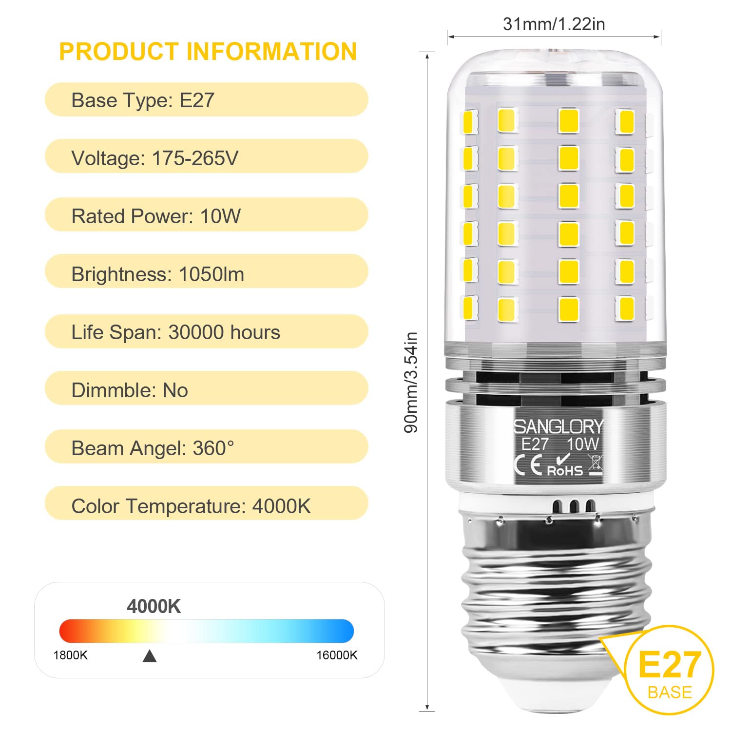 SanGlory Lampadine LED E27 Luce Naturale, 10W Lampadina LED E27 equivalenti a 90W Lampada Alogena, Bianca Naturale 4000K, 1050LM, E27 Lampadine LED di Mais Non Dimmerabile, Pacco da 4