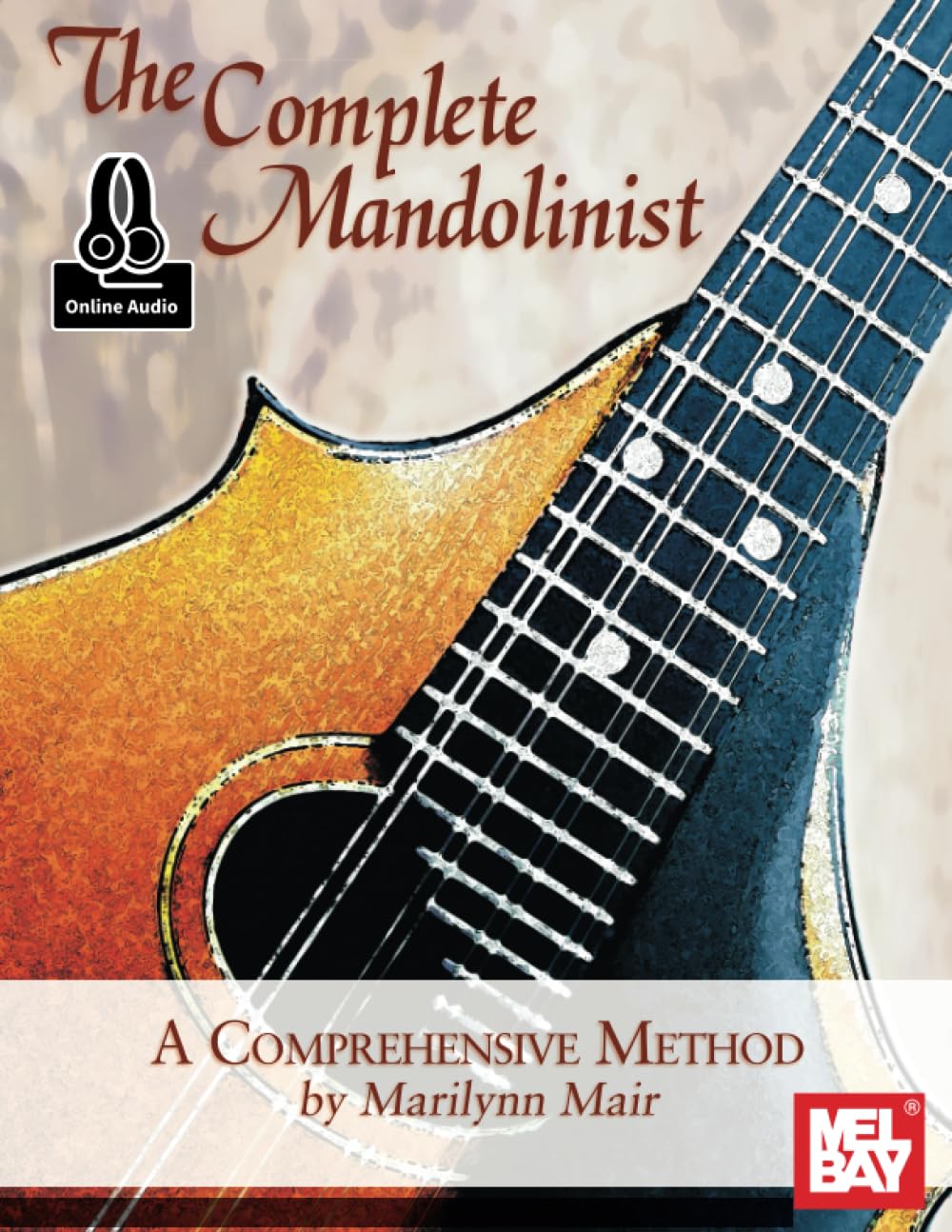 The Complete Mandolinist: A Comprehensive Method