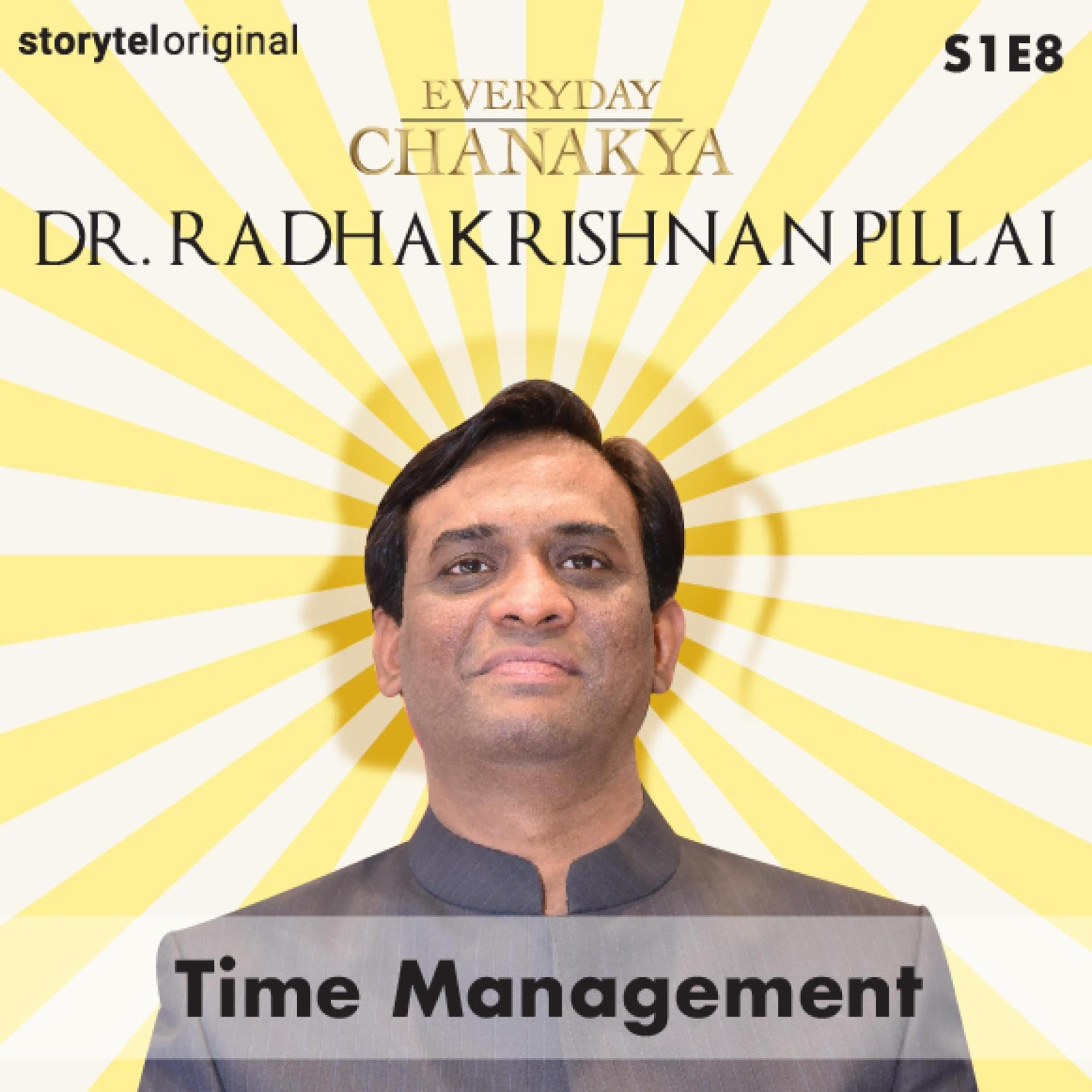 Everyday Chanakya: Time Management S01E08