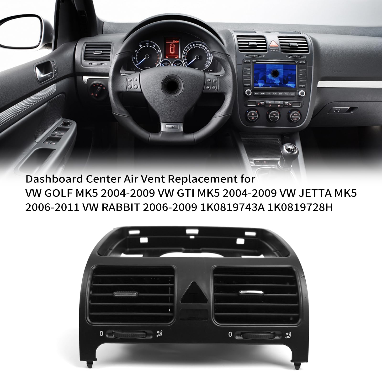Shkalacar Ventilación Central del Tablero de Instrumentos Reemplazo VW Golf MK5 2004-2009 VW GTI MK5 2004-2009 VW Jetta MK5 2006-2011 VW Rabbit 2006-2009 OEM:1K0819743A 1K0819728H