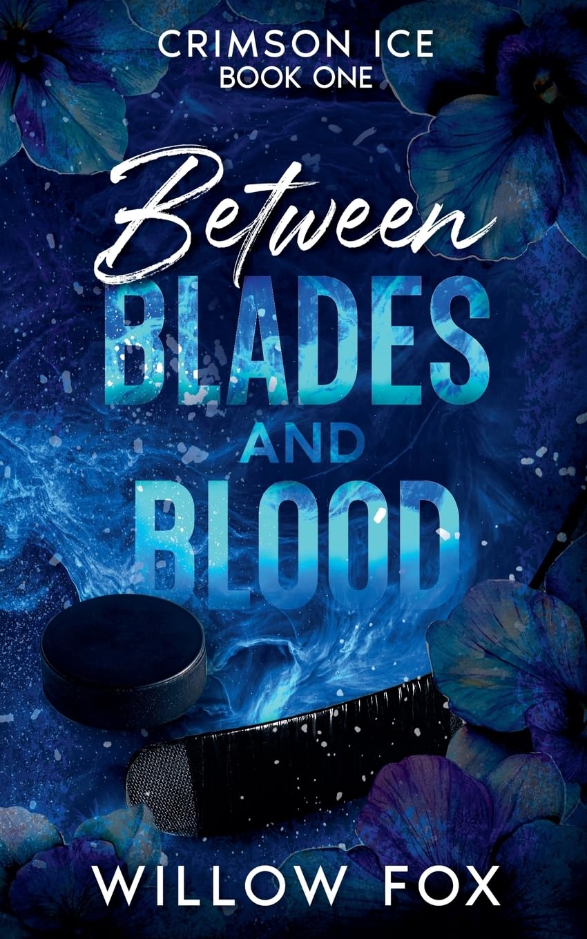 Between Blades and Blood: 1 (Crimson Ice)