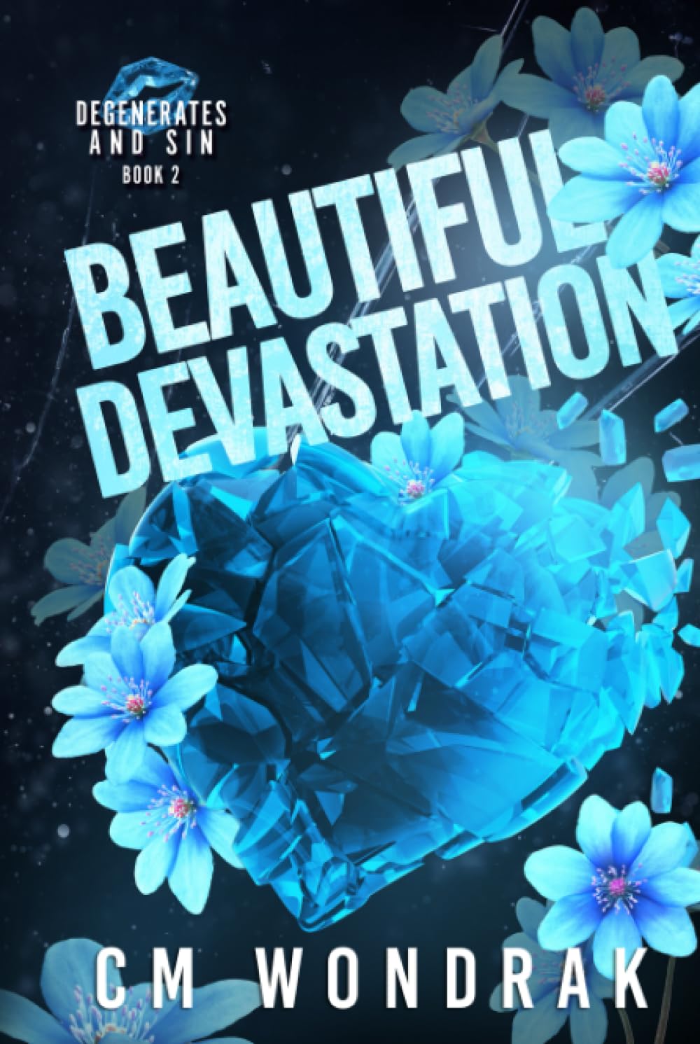 Beautiful Devastation (Degenerates and Sin)