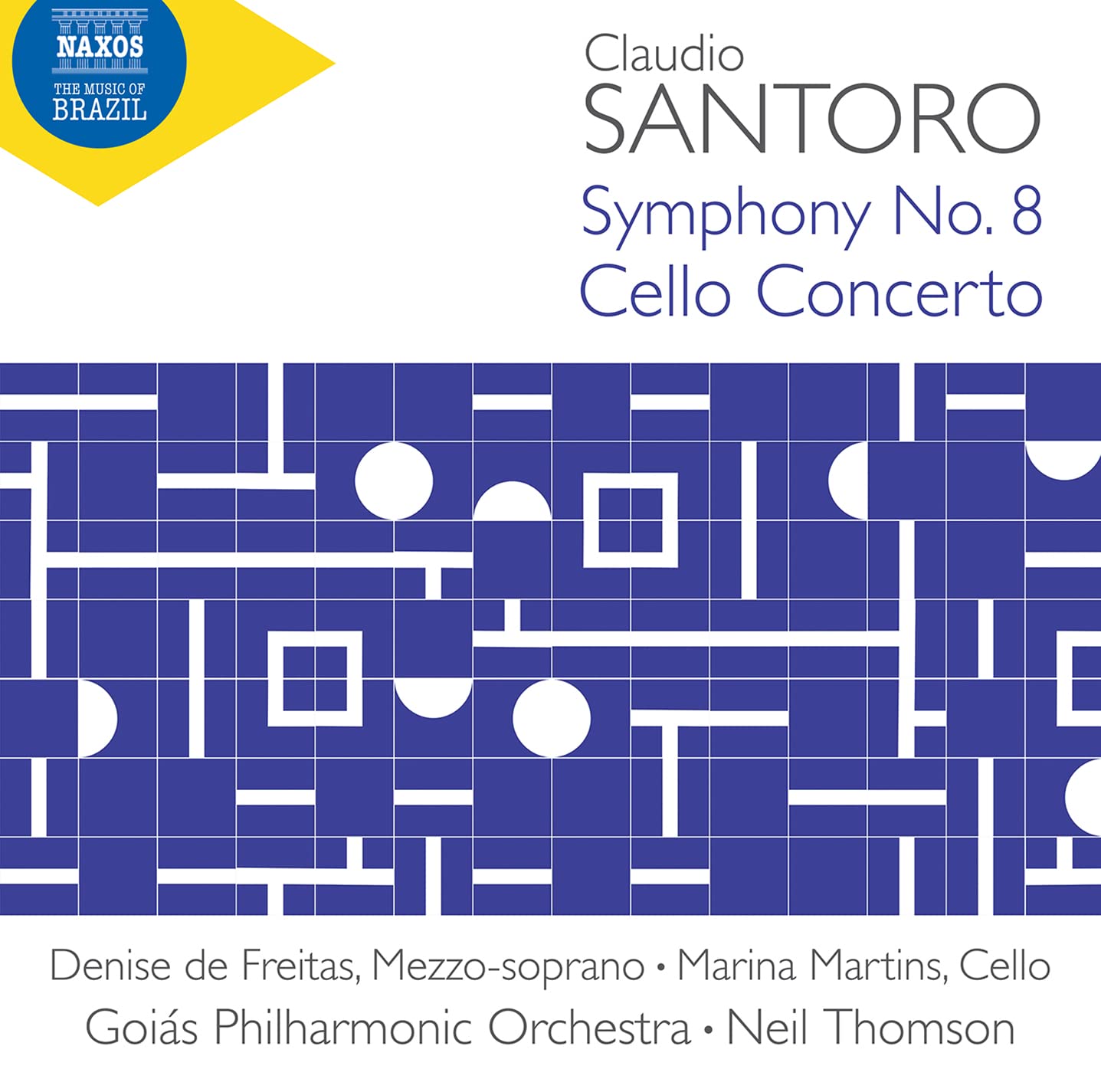Claudio Santoro: Symphony No. 8; Cello Concerto