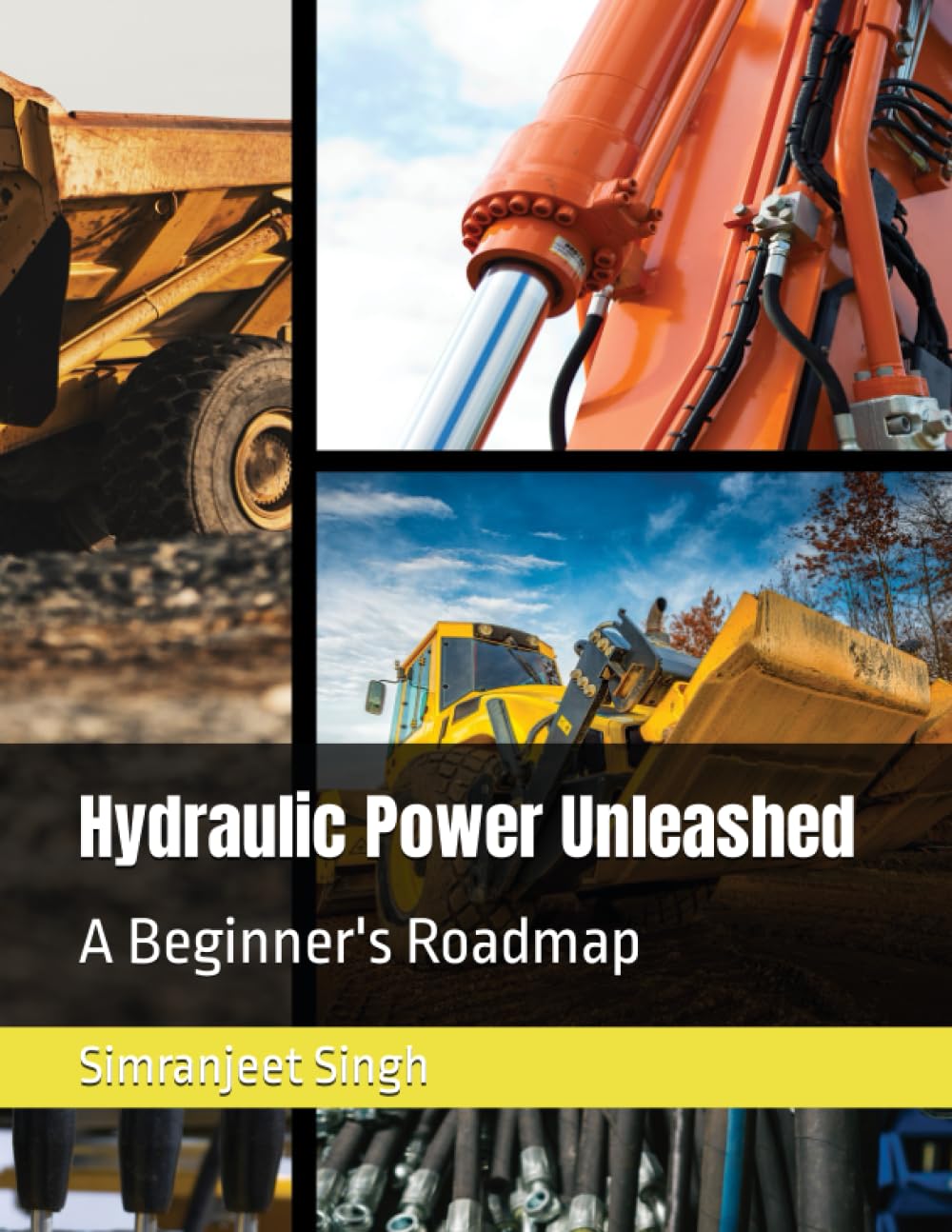 Hydraulic Power Unleashed: A Beginner's Roadmap