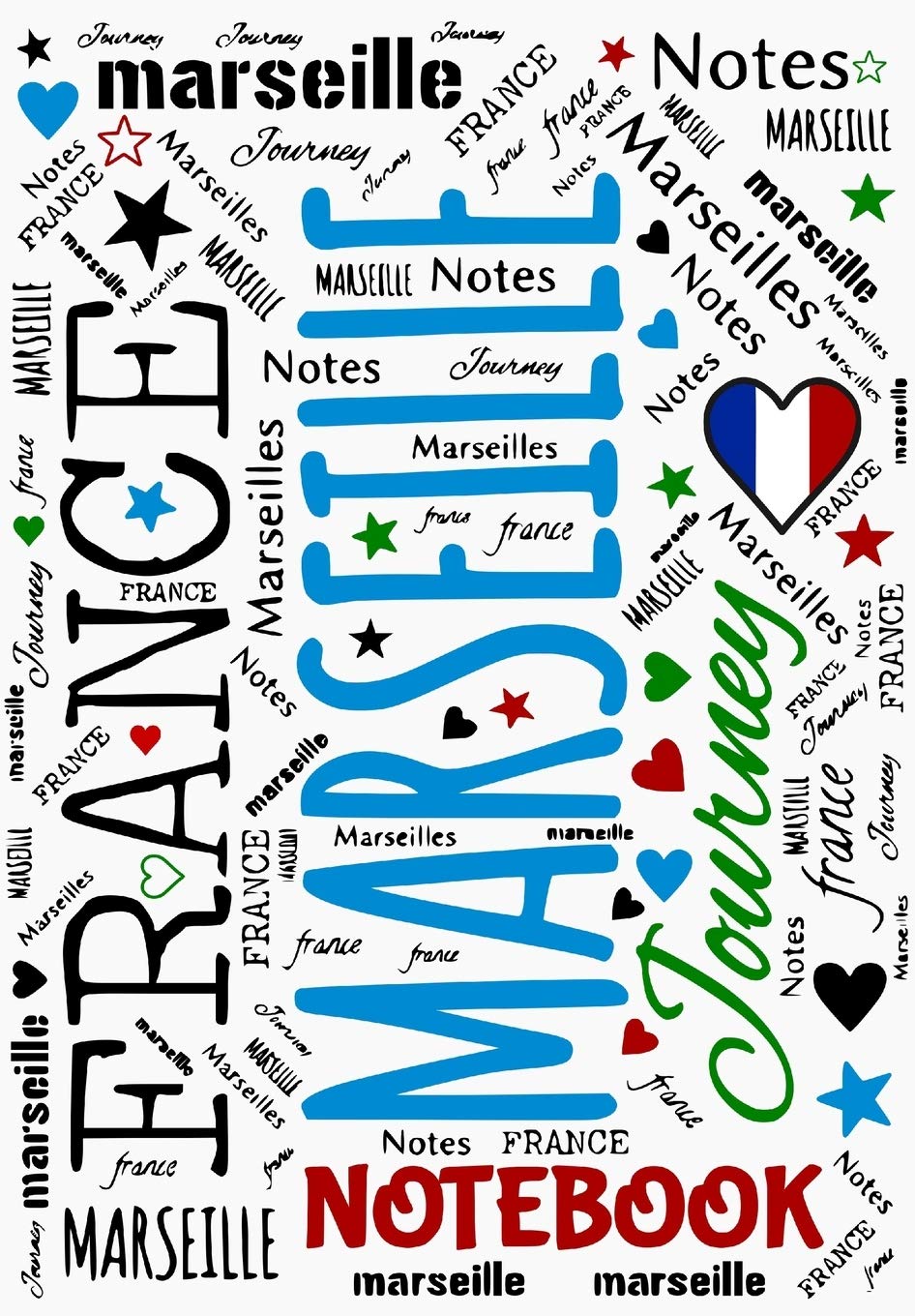 Marseille Notebook: Marseilles France Travel Notes Journal Blank Pages | Frankreich Reisetagebuch Notizbuch unliniert