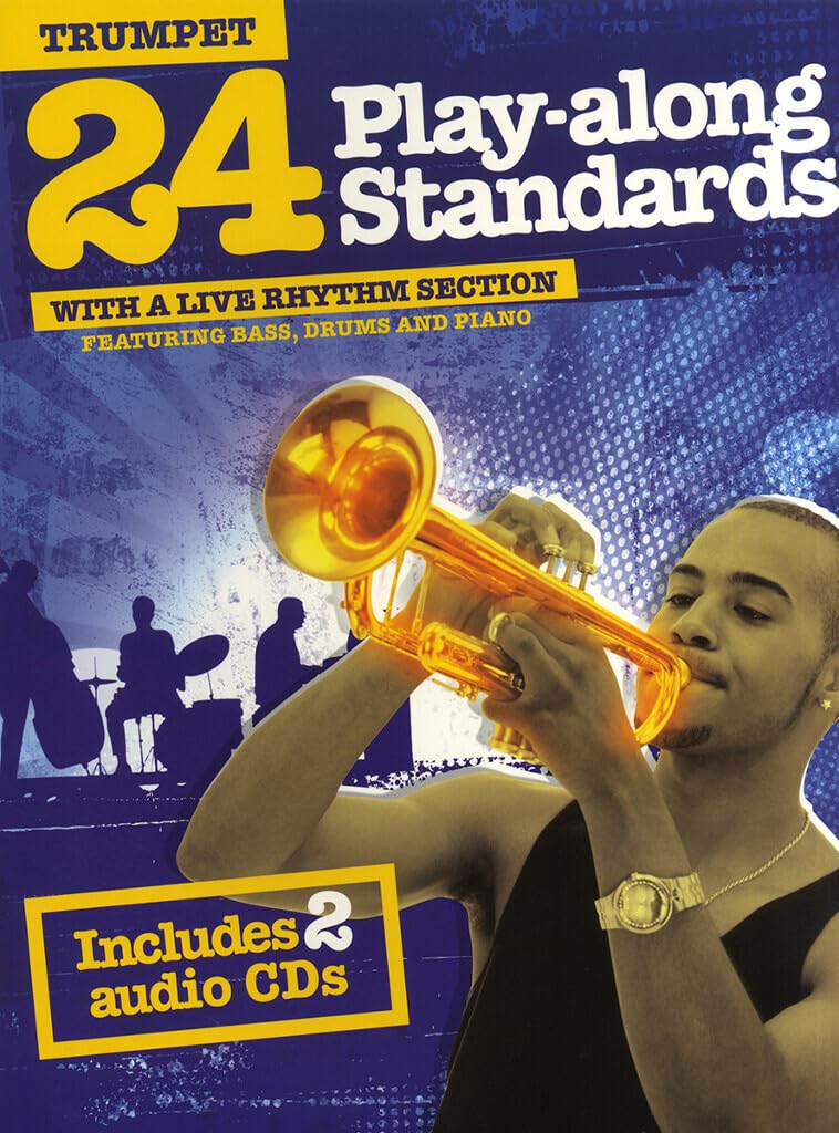 24 Play-Along Standards With A Live Rhythm Section Trumpet Book a