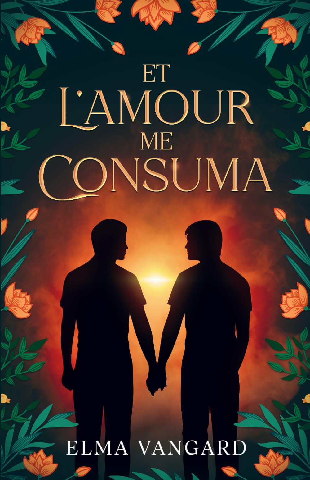 Et l'amour me consuma: Quand aimer devient un péché.