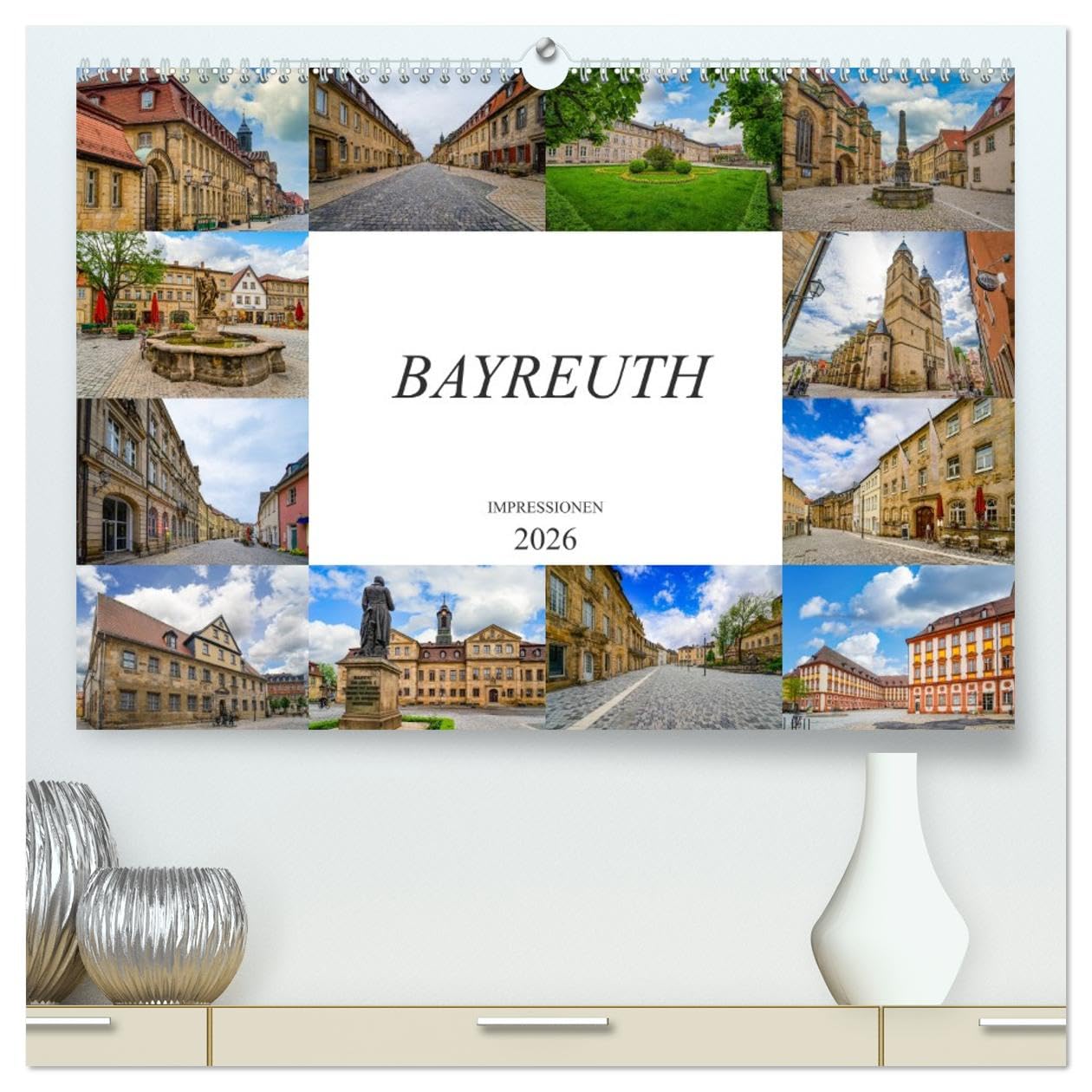 Bayreuth Impressionen (hochwertiger Premium Wandkalender 2026 DIN A2 quer), Kunstdruck in Hochglanz: Zwölf wunderschöne Bilder der Stadt Bayreuth (CALVENDO Orte)