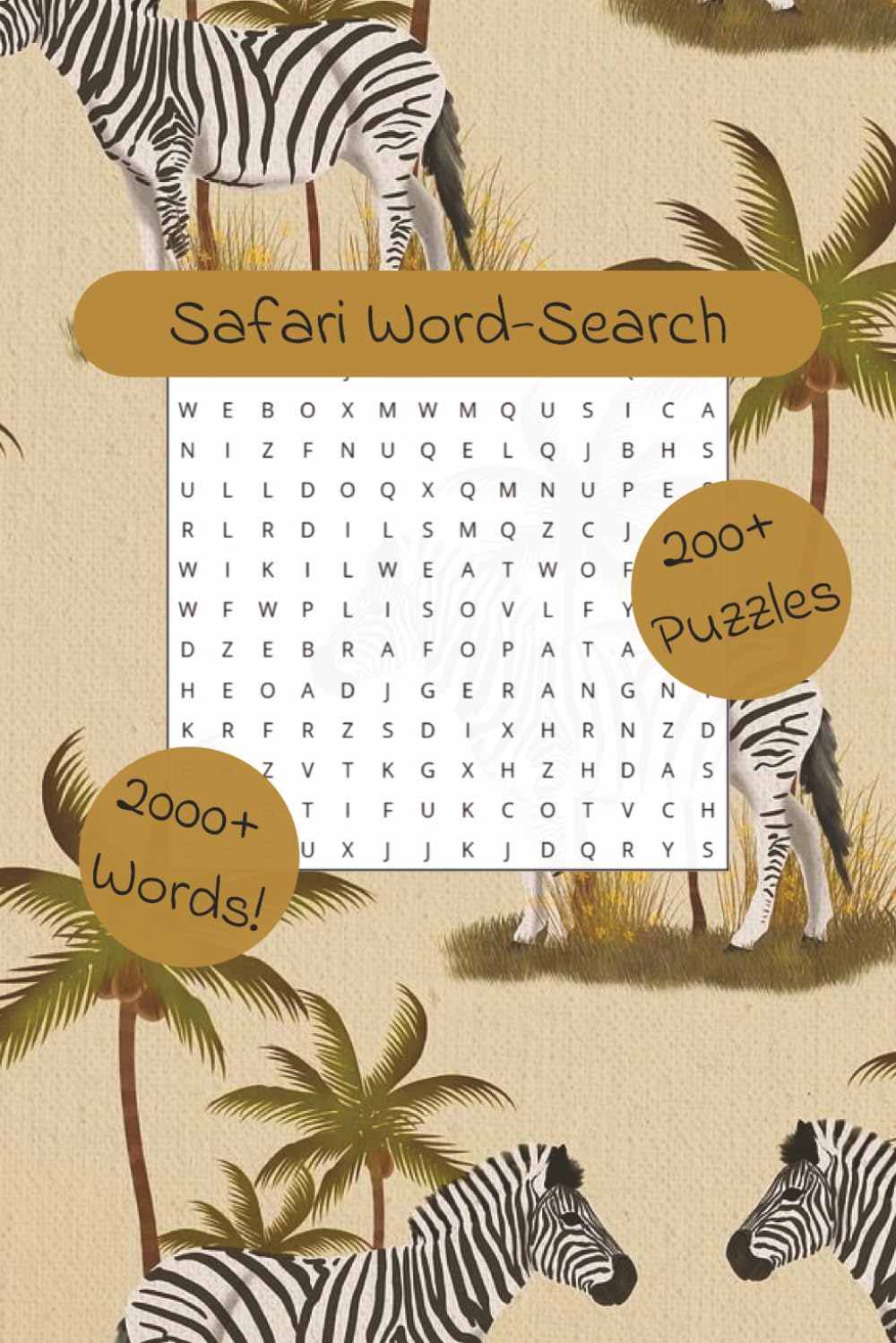 Safari Word-Search: Fun Word Search Puzzles for Teens & Adults: 100 Challenging Puzzles with Hidden Words and Brain-Boosting Fun